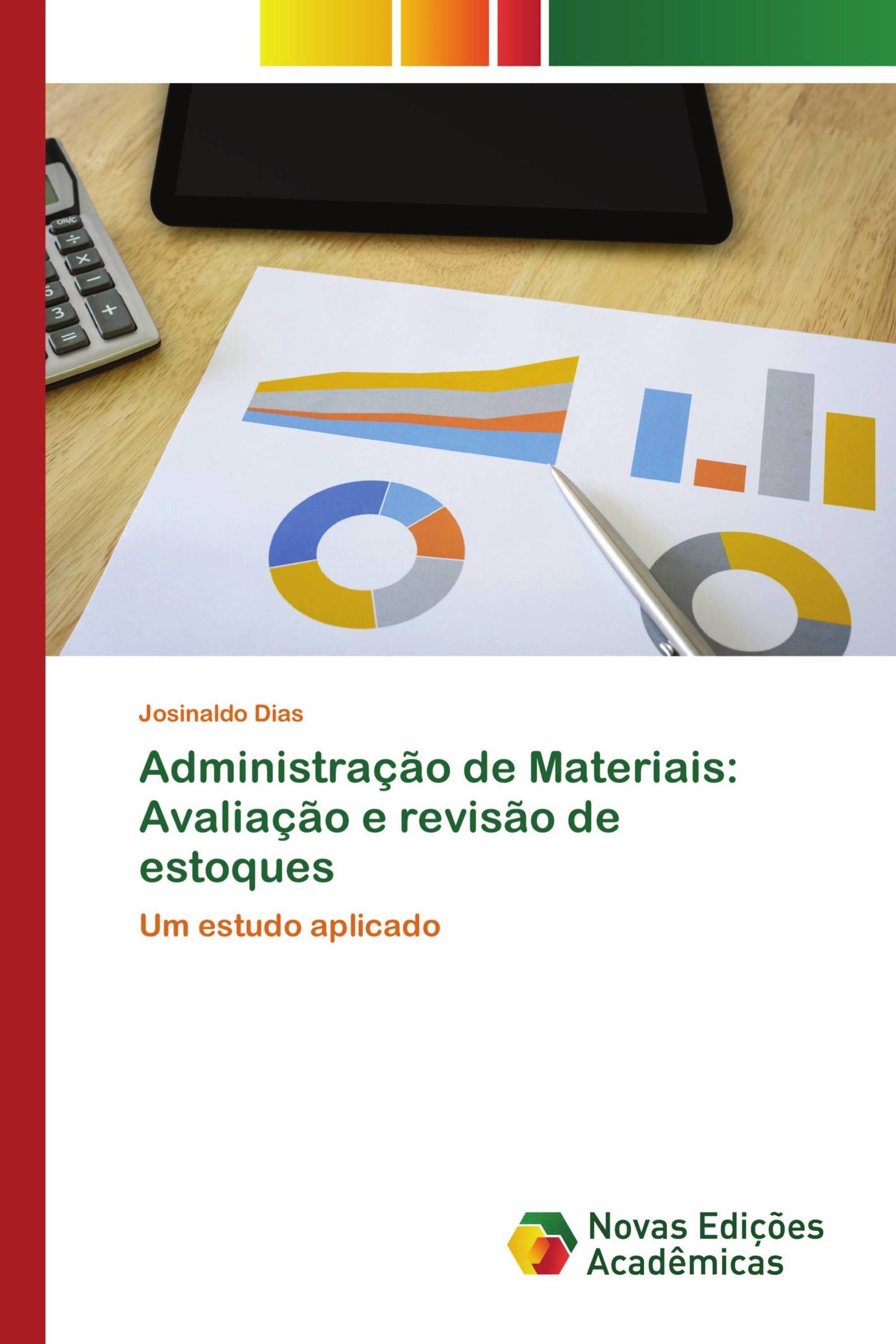 Administração de Materiais: Avaliação e revisão de estoques