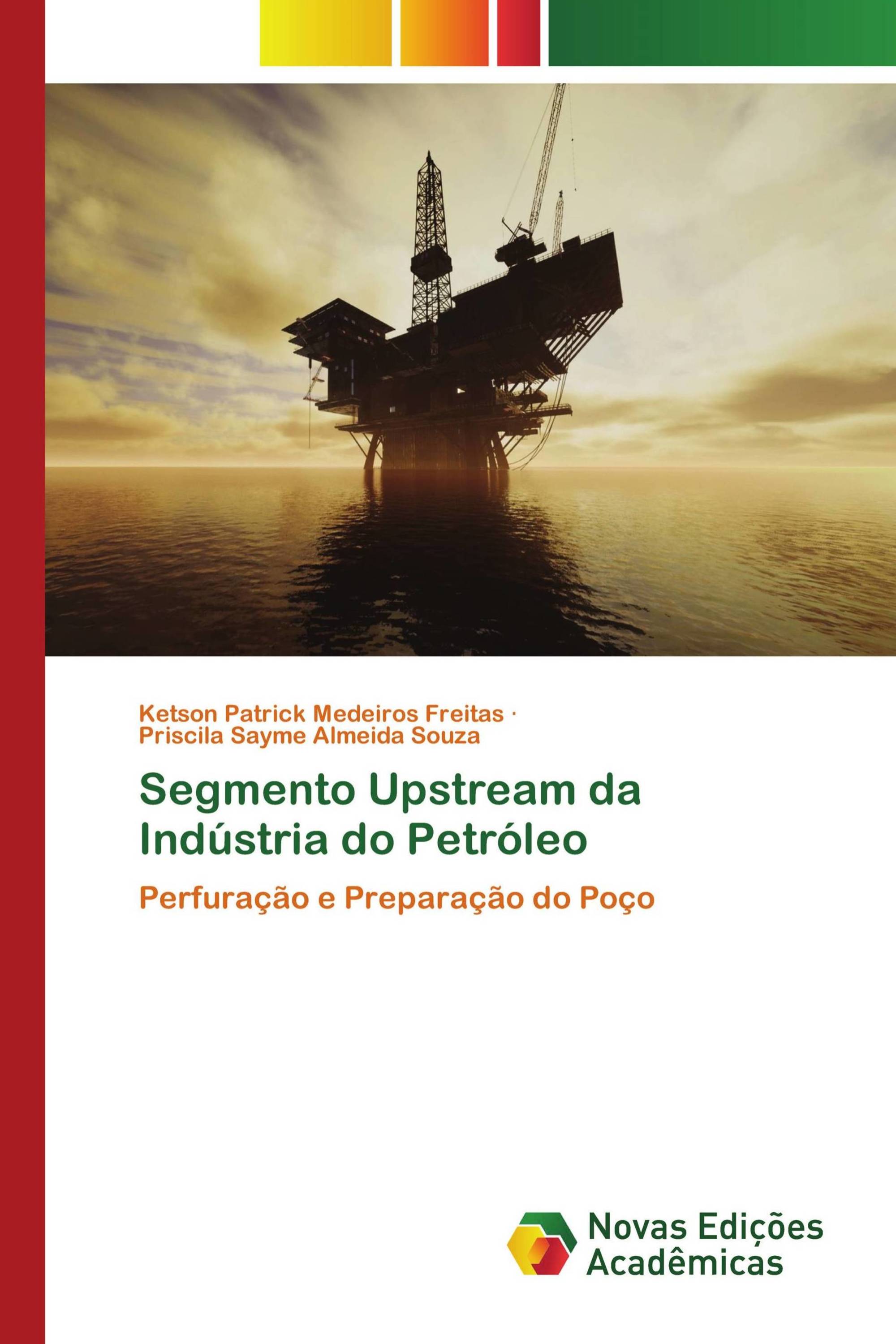 Segmento Upstream da Indústria do Petróleo