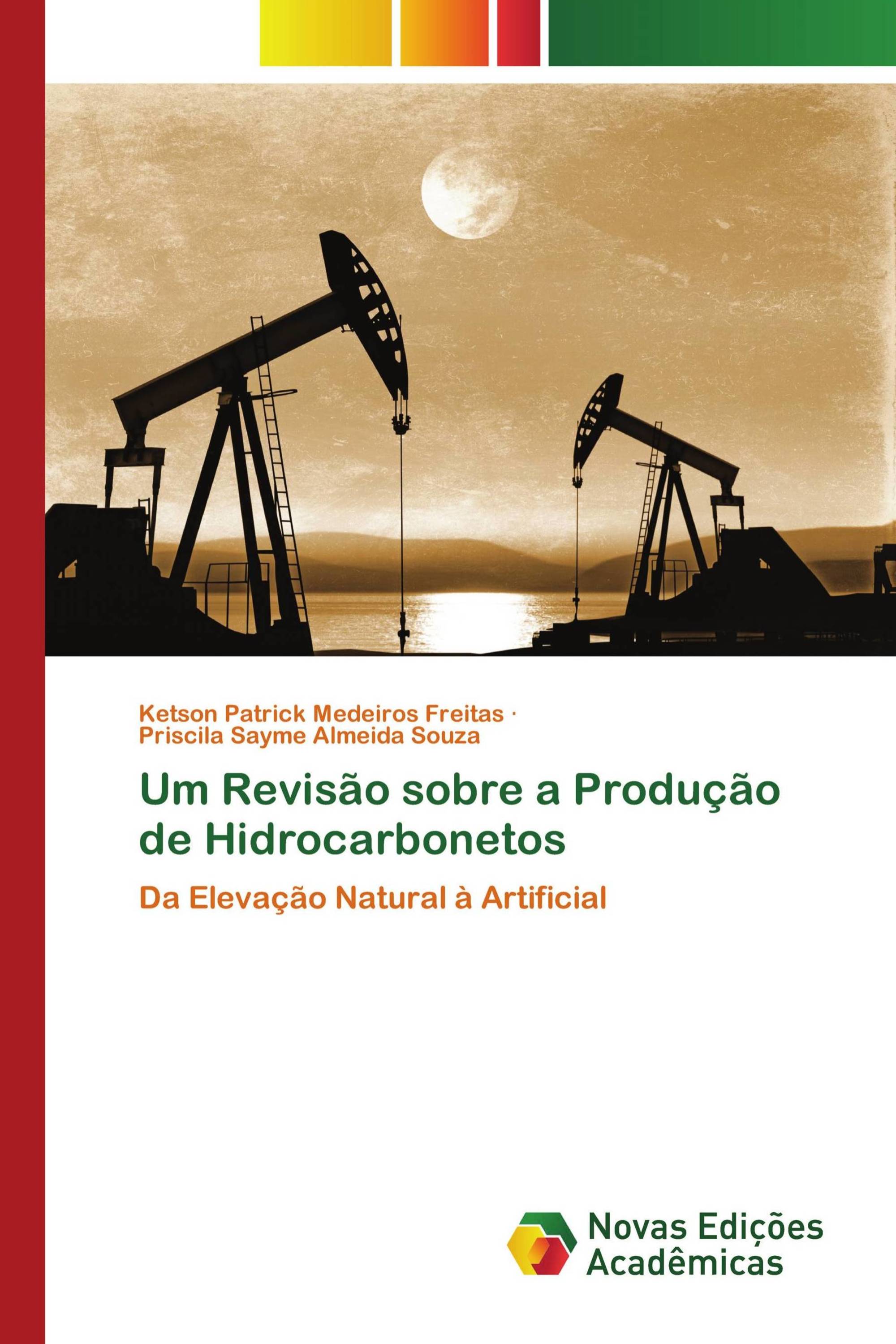 Um Revisão sobre a Produção de Hidrocarbonetos