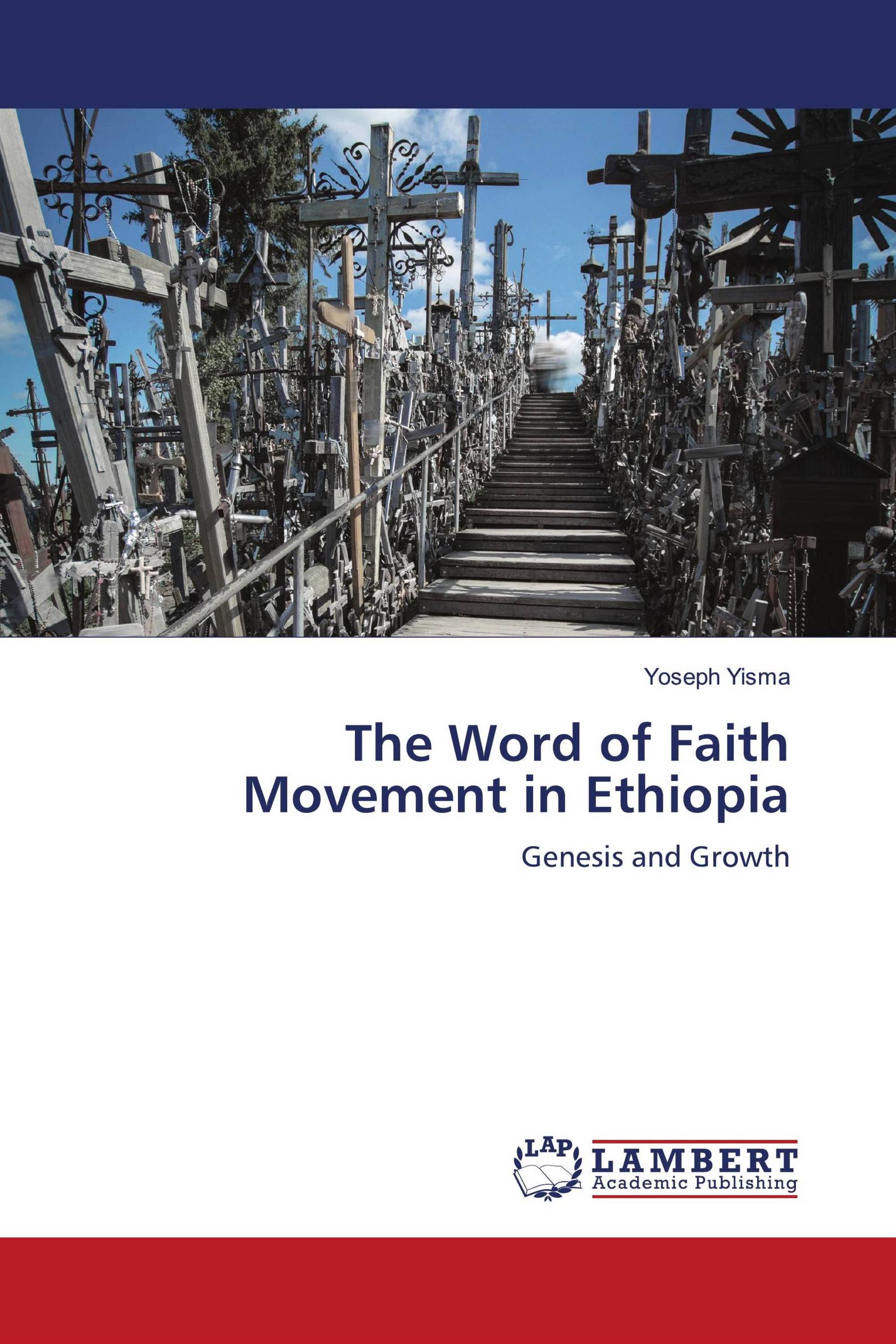 The Word of Faith Movement in Ethiopia