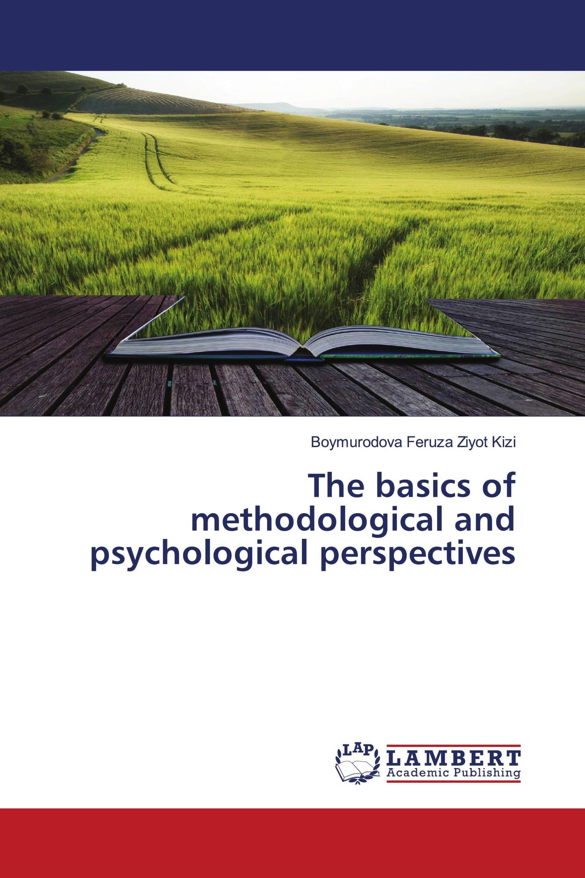 The basics of methodological and psychological perspectives