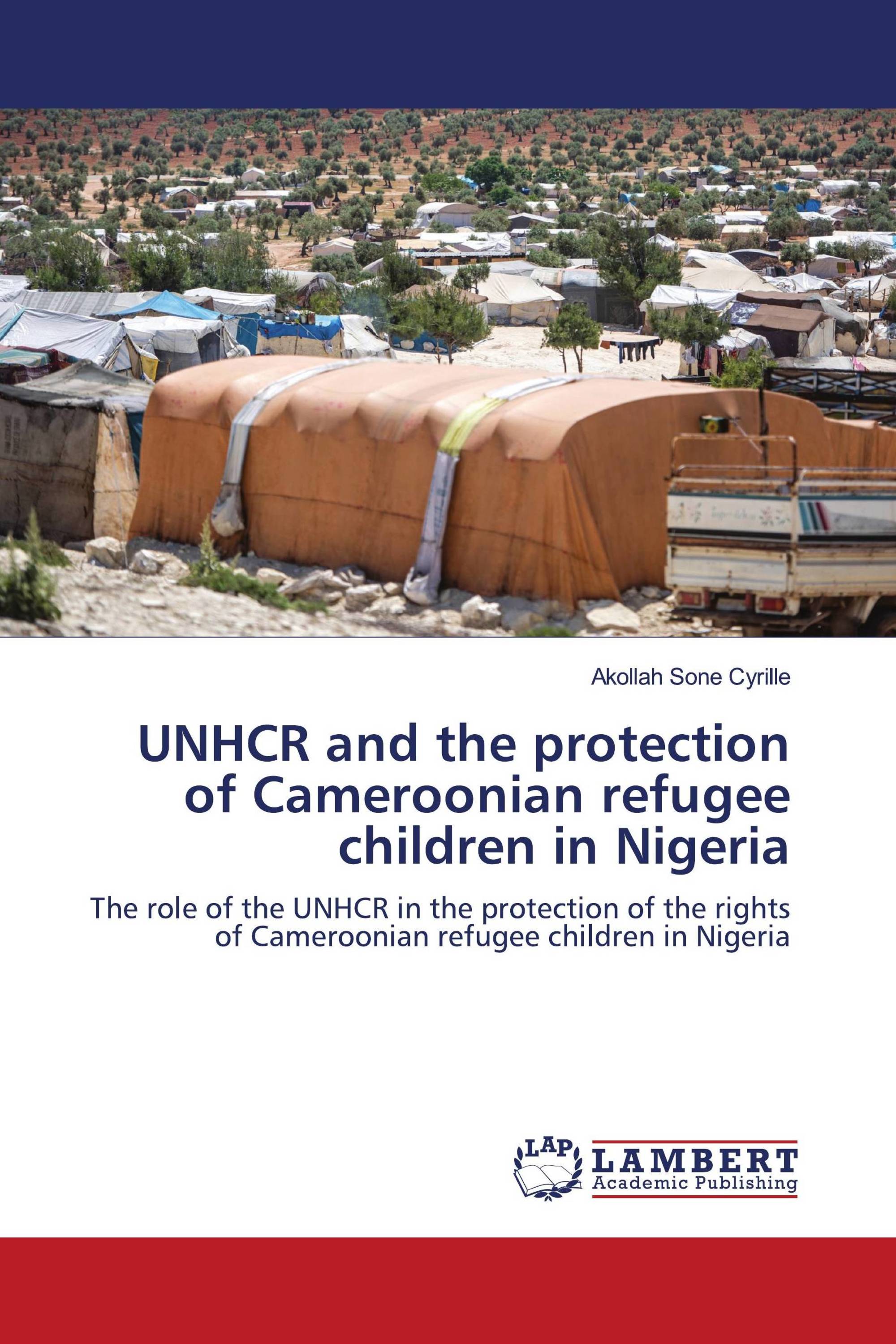 UNHCR and the protection of Cameroonian refugee children in Nigeria