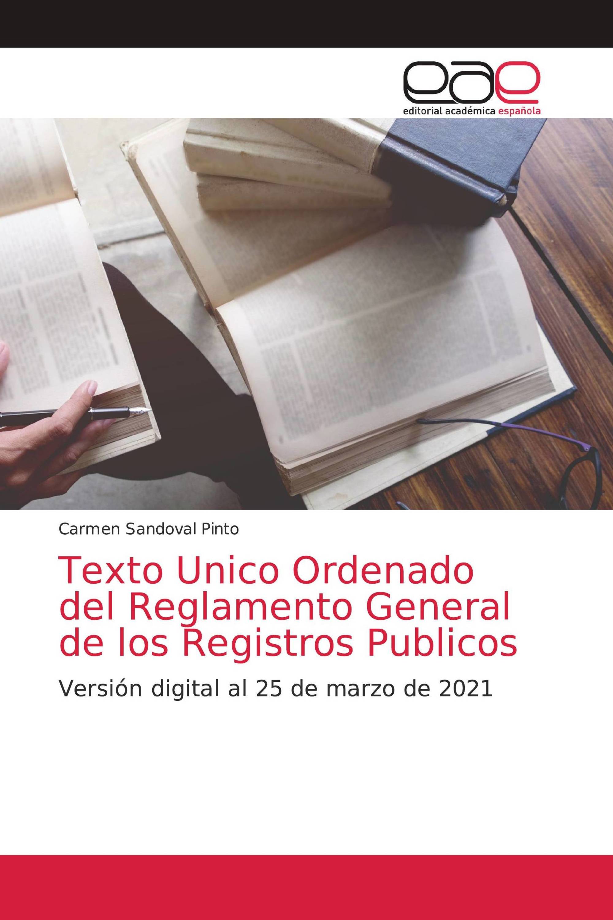 Texto Unico Ordenado del Reglamento General de los Registros Publicos