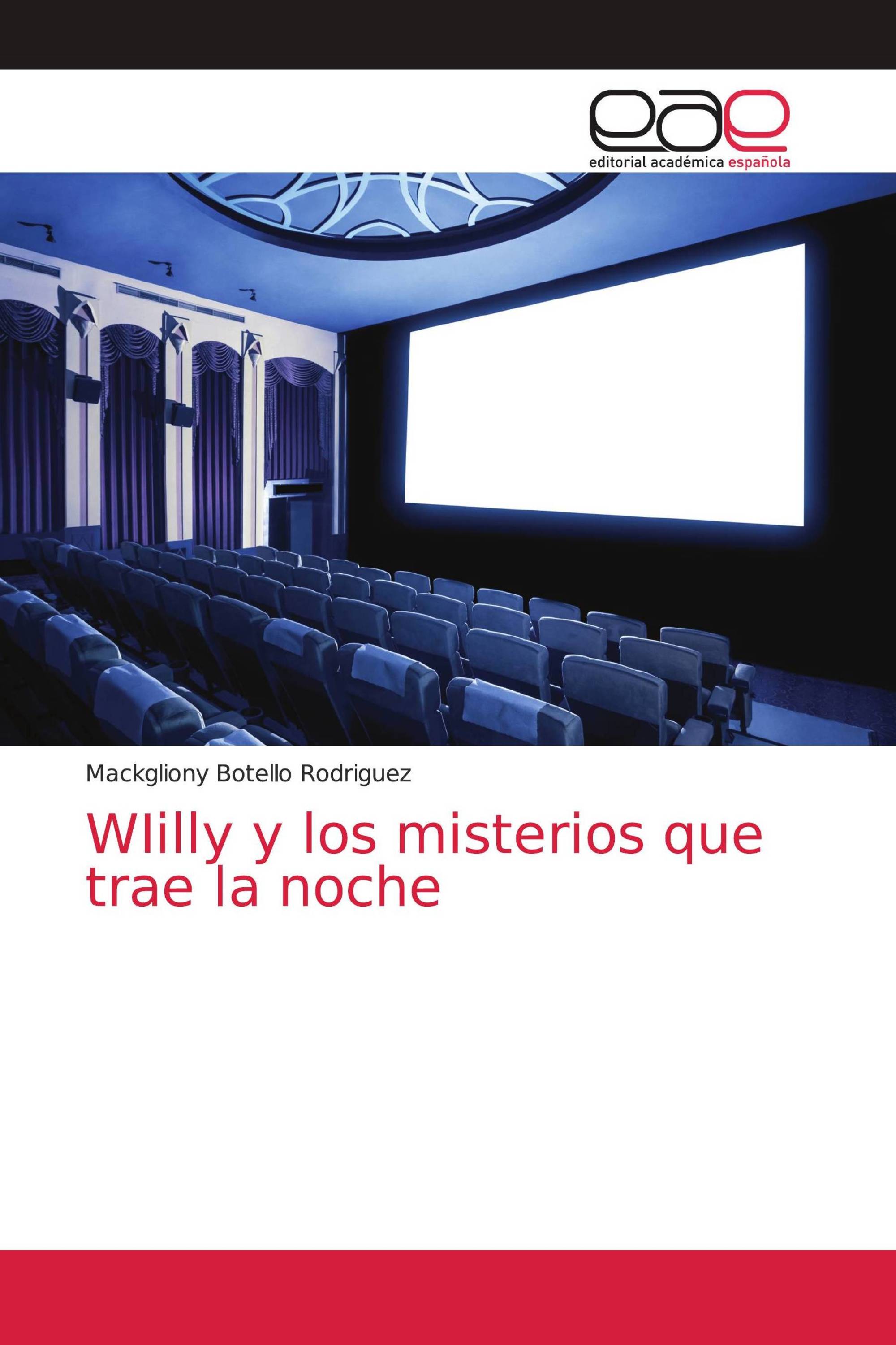 WIilly y los misterios que trae la noche