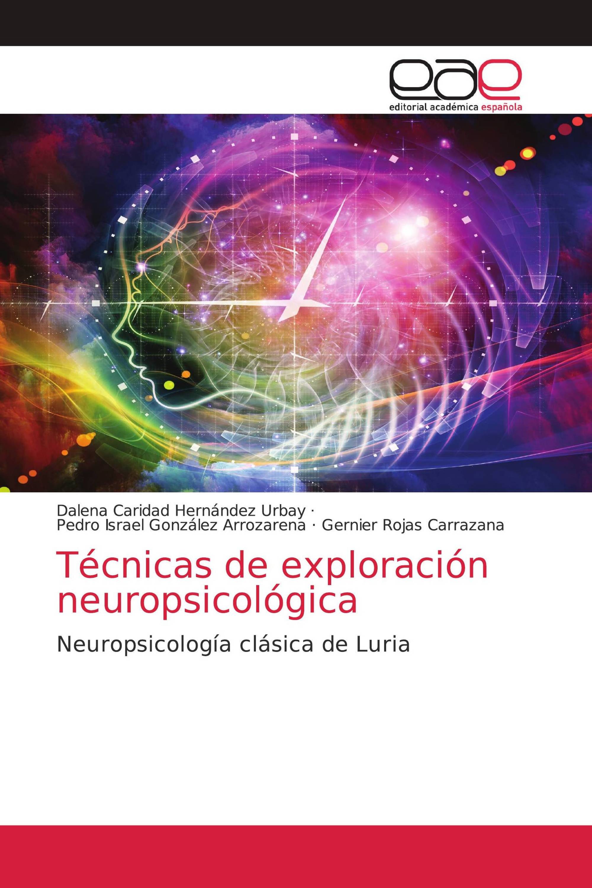 Técnicas de exploración neuropsicológica