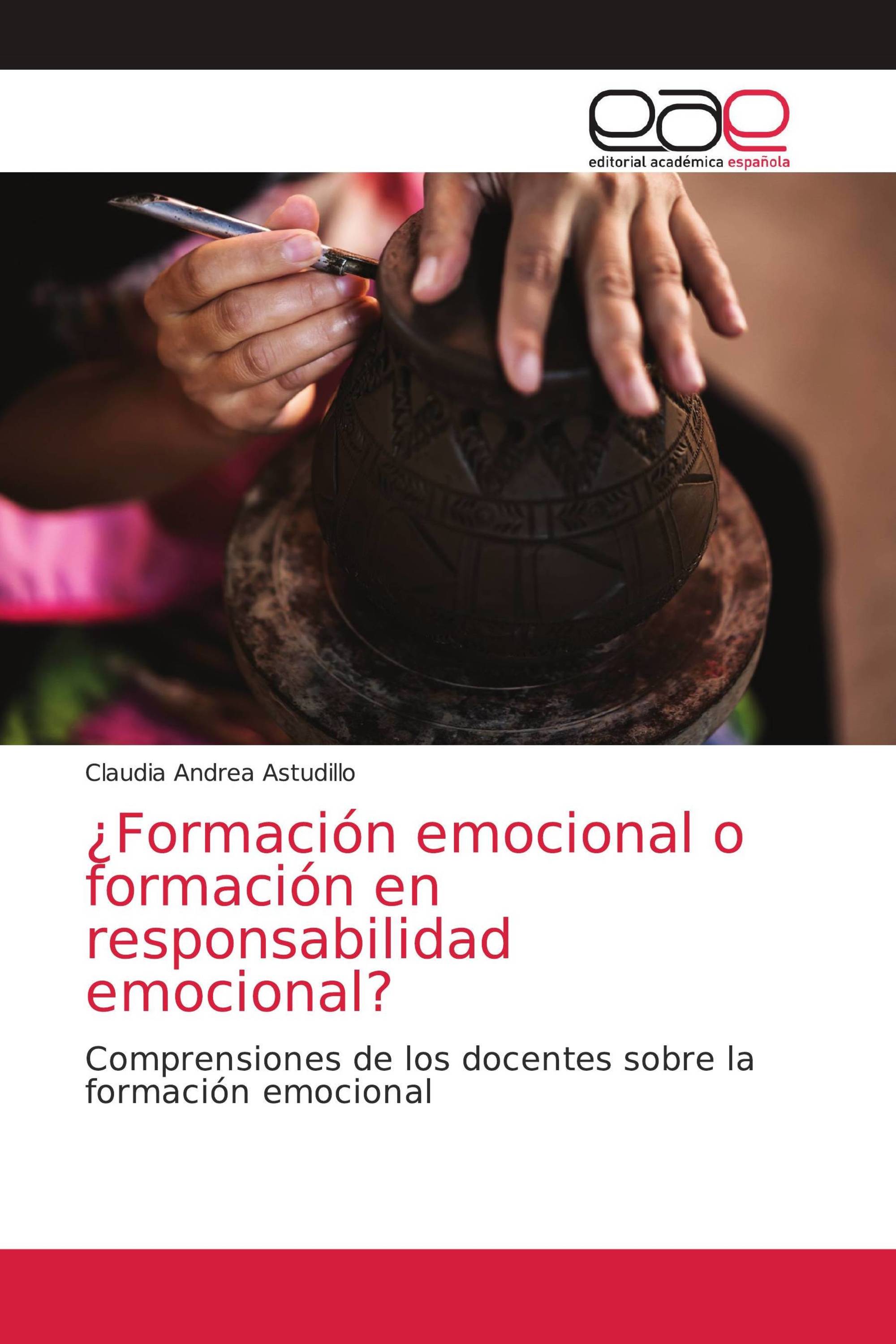 ¿Formación emocional o formación en responsabilidad emocional?