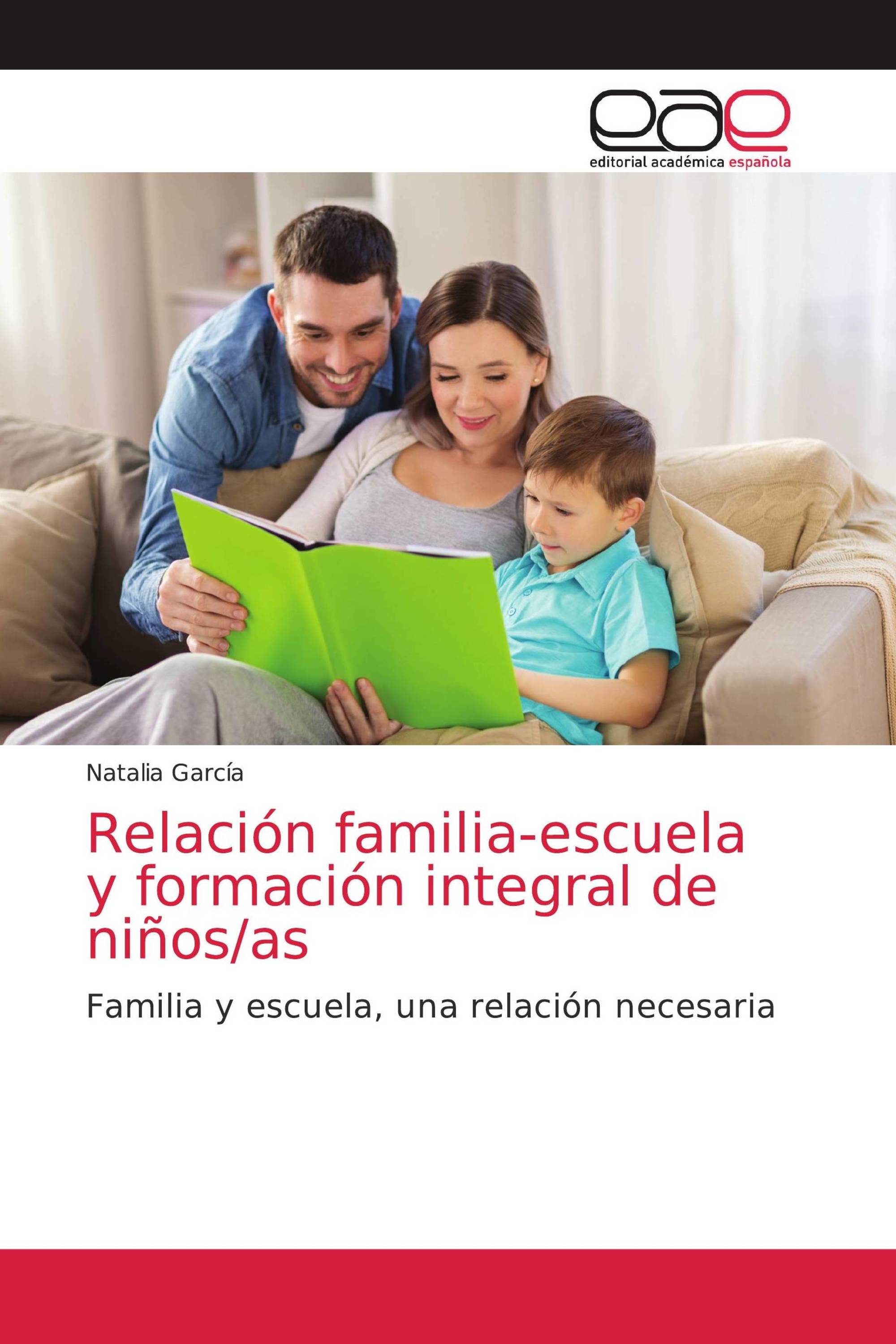 Relación familia-escuela y formación integral de niños/as