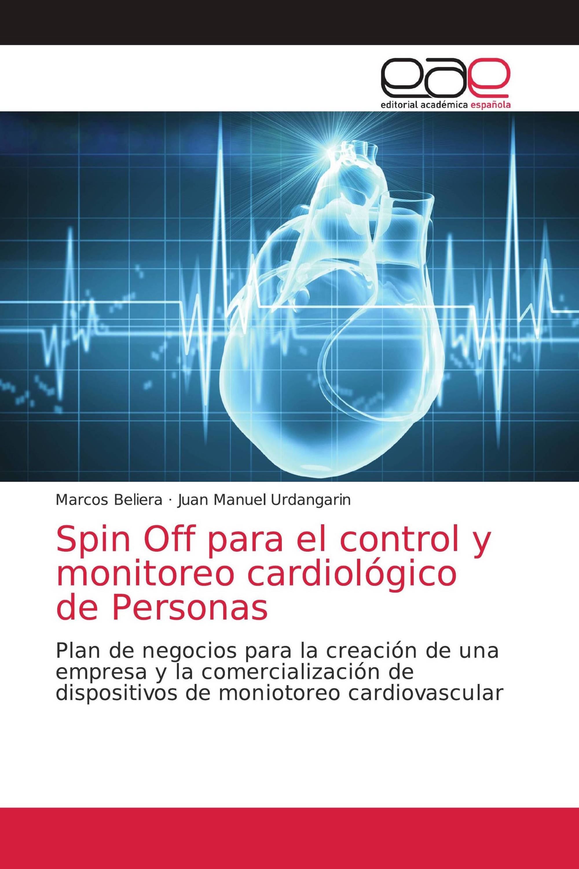 Spin Off para el control y monitoreo cardiológico de Personas