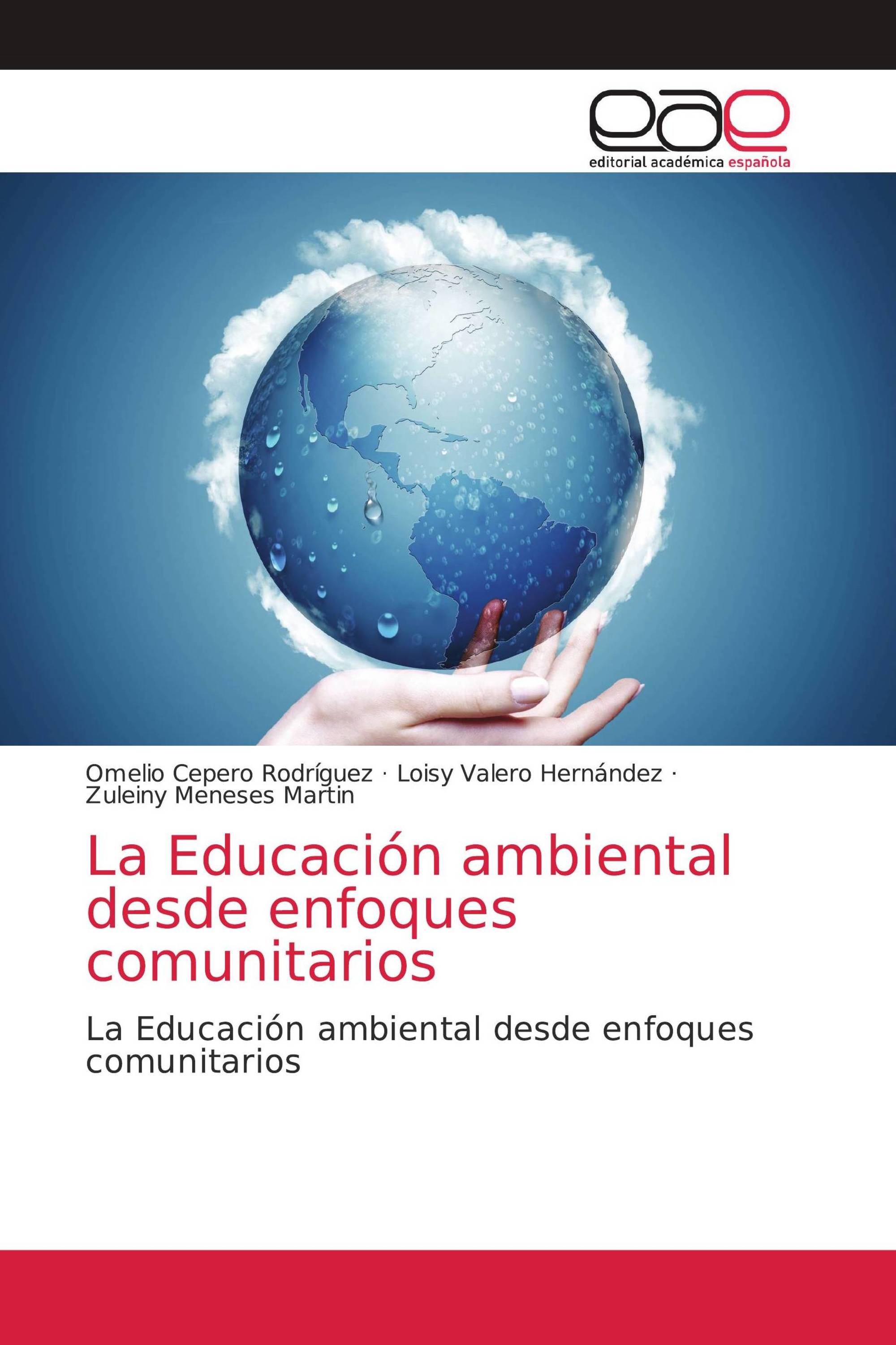 La Educación ambiental desde enfoques comunitarios