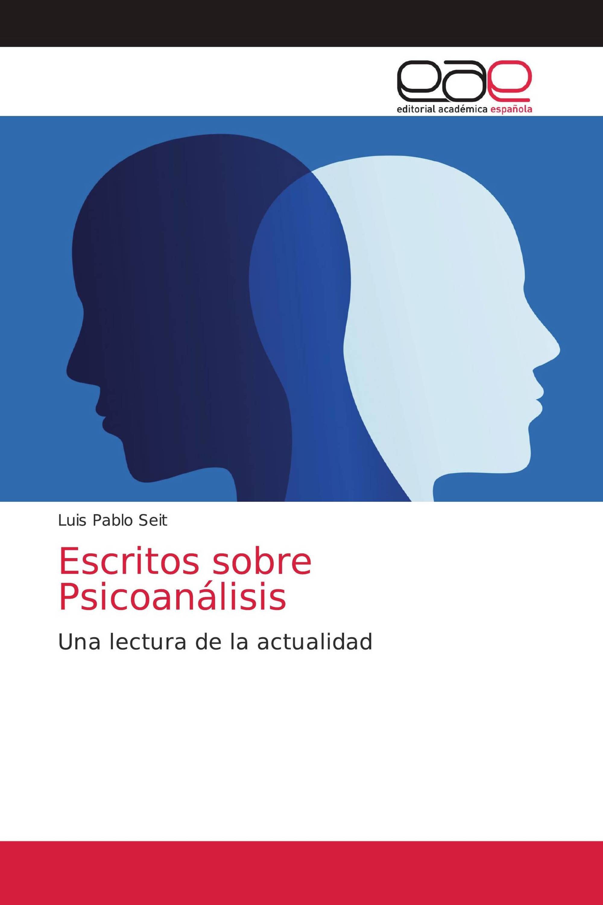 Escritos sobre Psicoanálisis