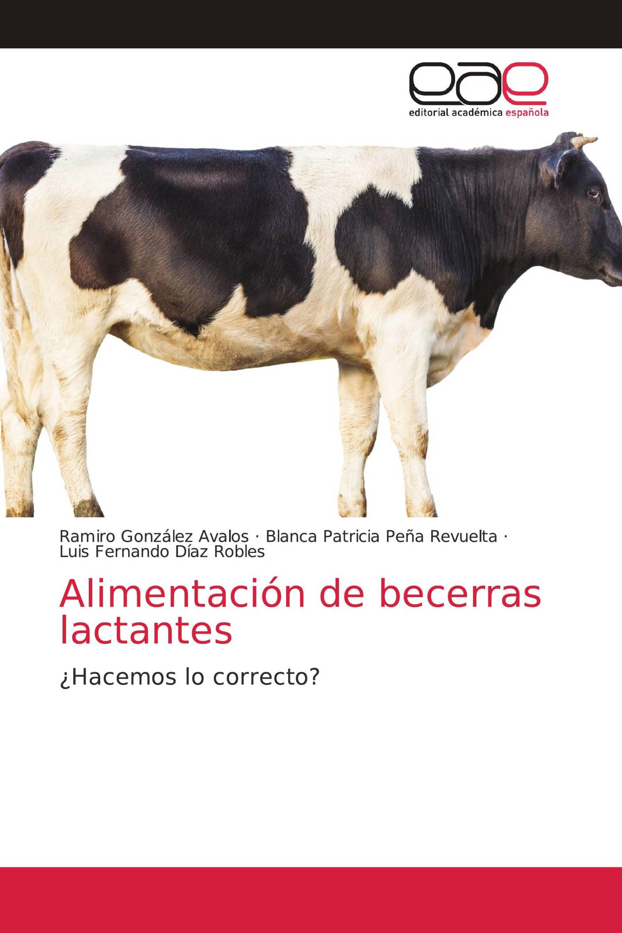 Alimentación de becerras lactantes