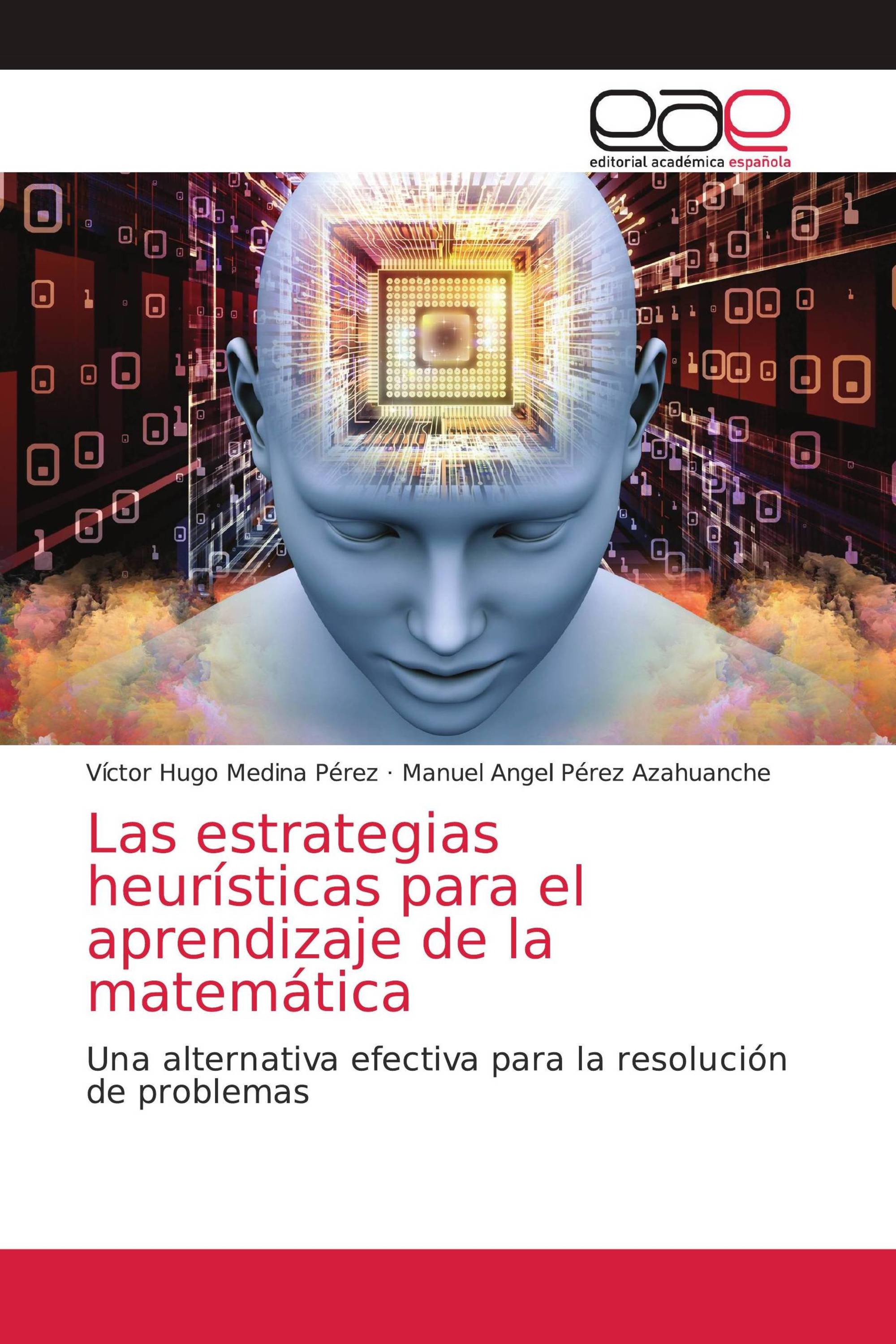 Las estrategias heurísticas para el aprendizaje de la matemática