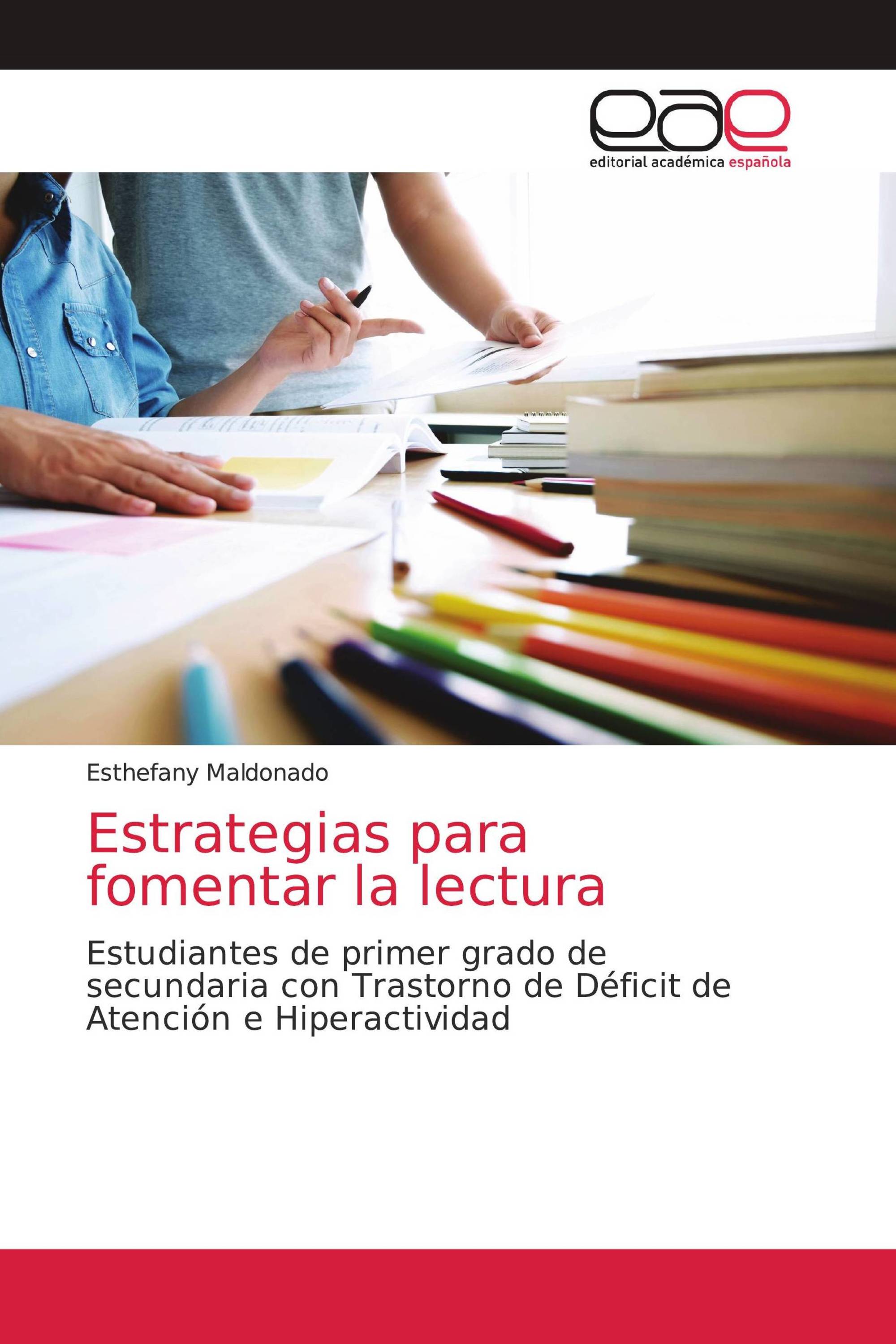 Estrategias para fomentar la lectura