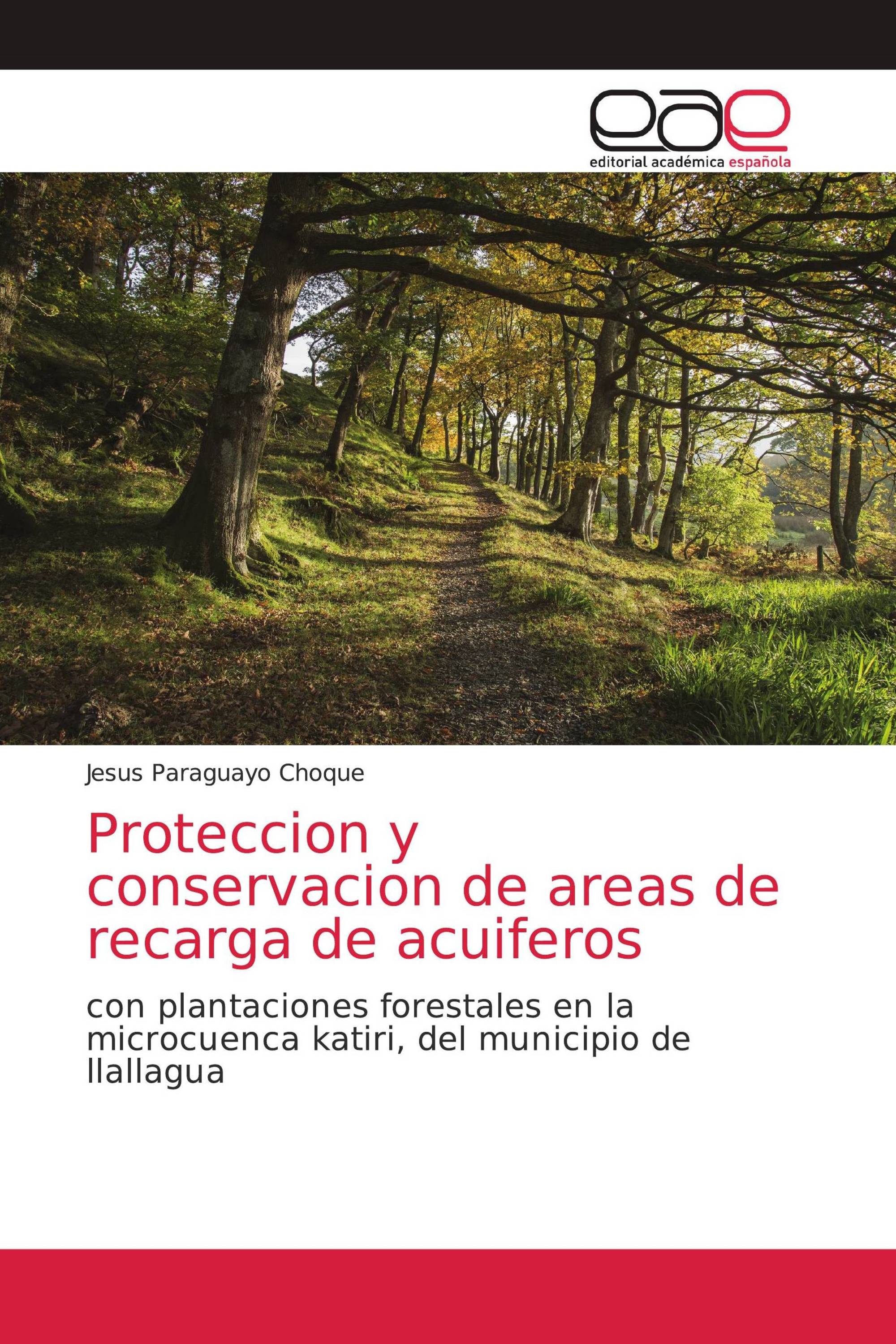 Proteccion y conservacion de areas de recarga de acuiferos