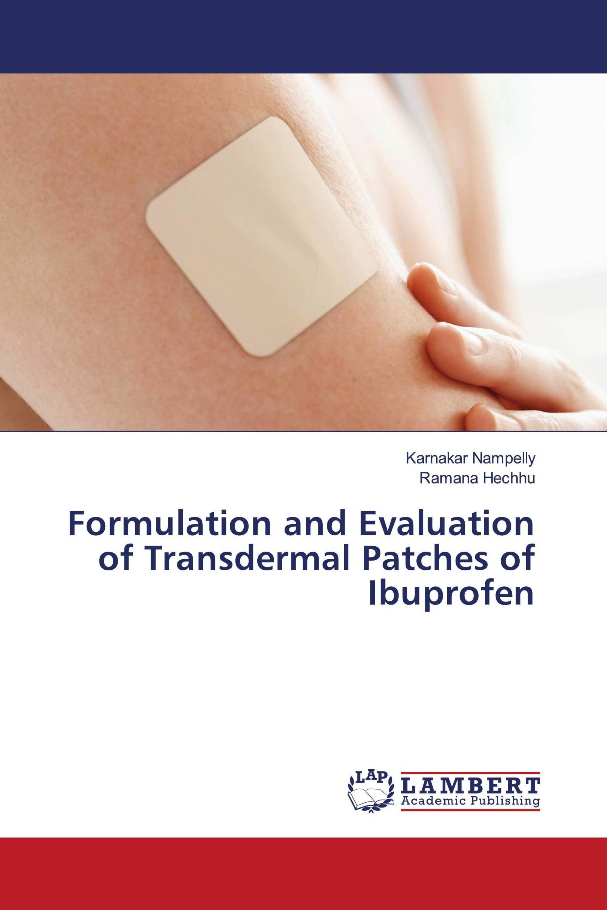 Formulation and Evaluation of Transdermal Patches of Ibuprofen