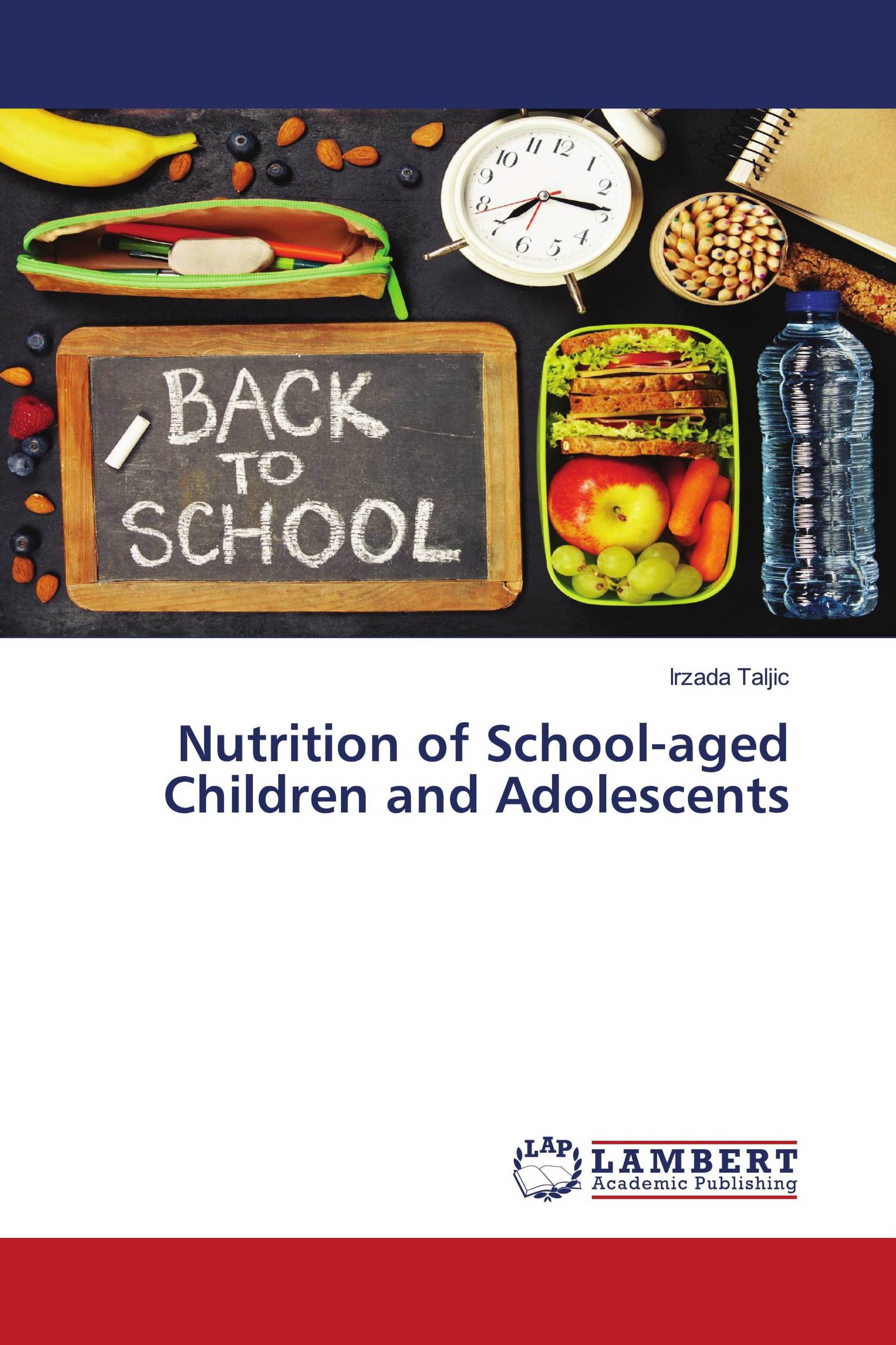 Nutrition of School-aged Children and Adolescents