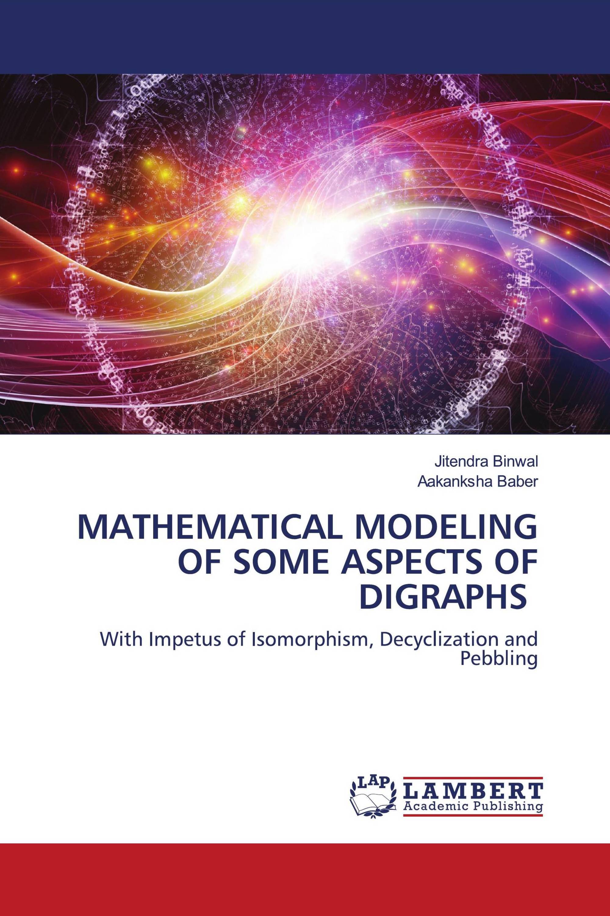 MATHEMATICAL MODELING OF SOME ASPECTS OF DIGRAPHS