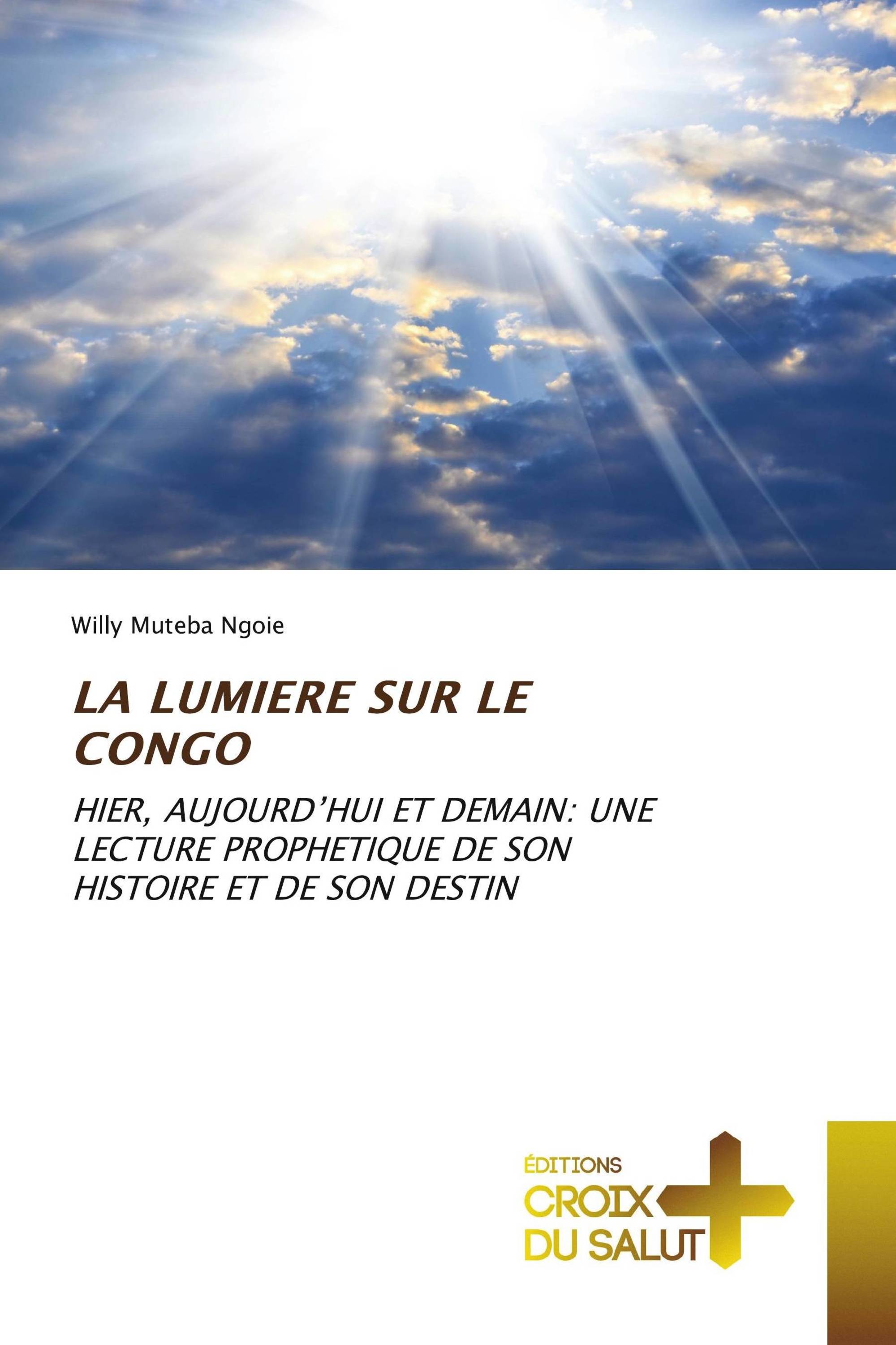 LA LUMIERE SUR LE CONGO