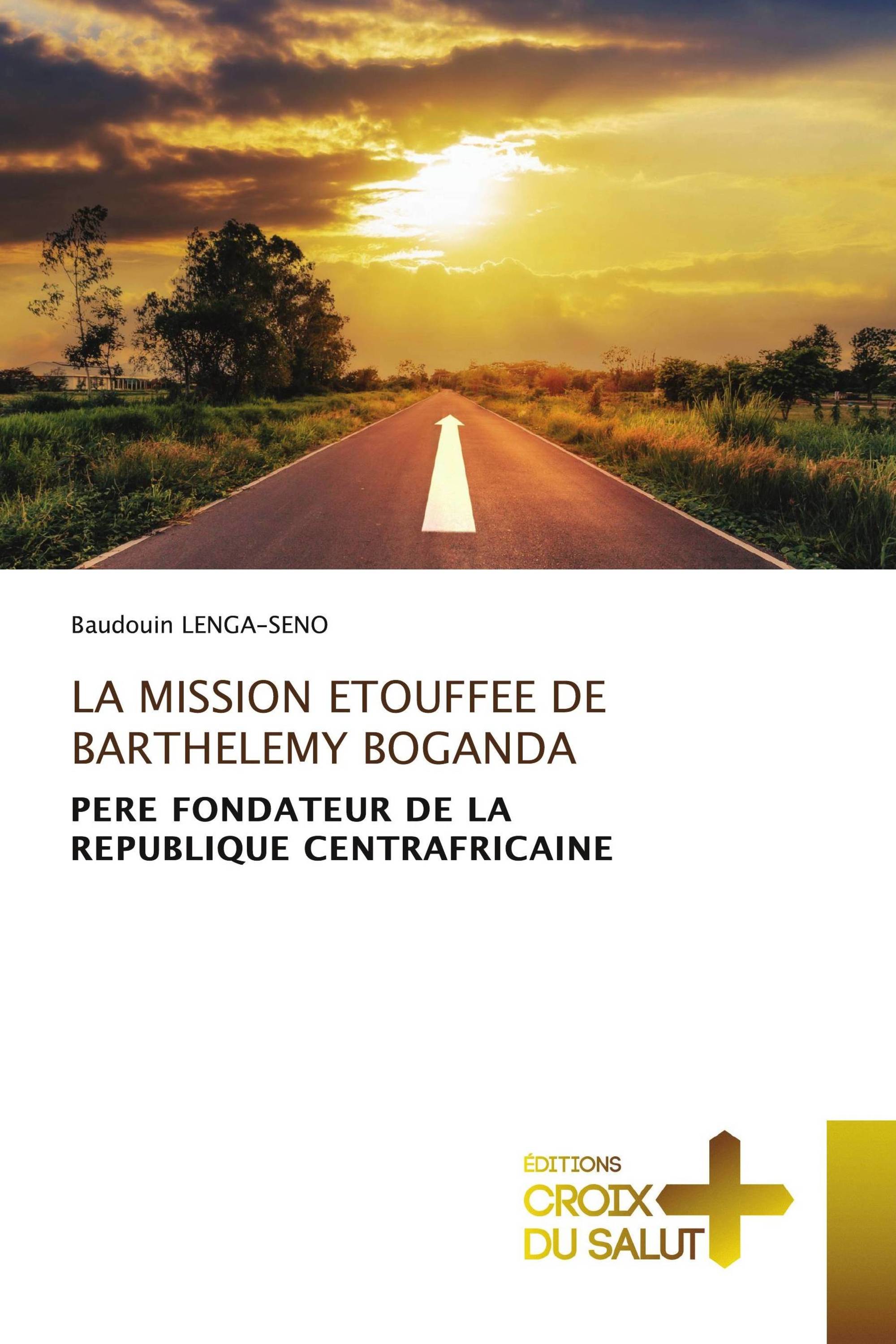 LA MISSION ETOUFFEE DE BARTHELEMY BOGANDA