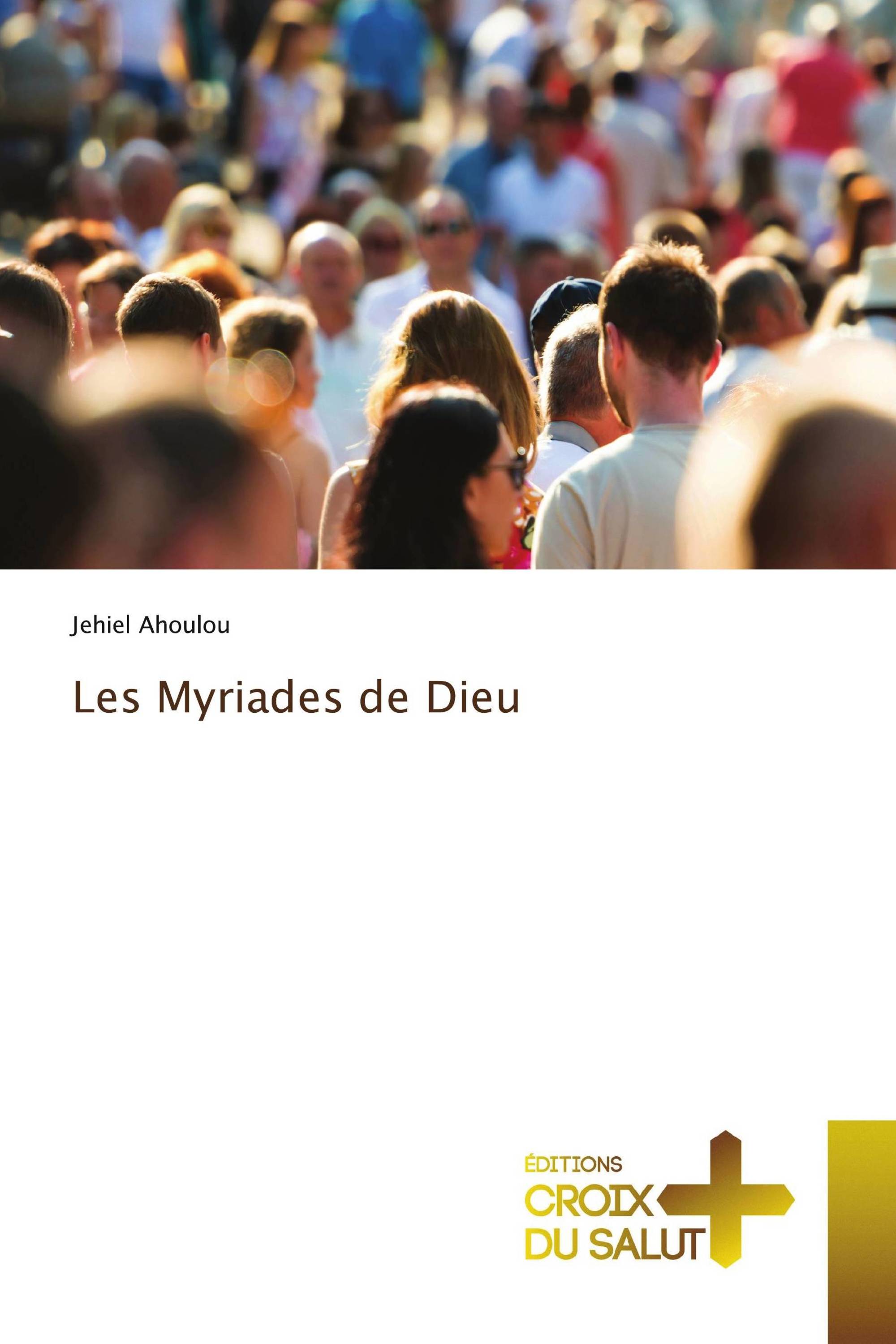 Les Myriades de Dieu