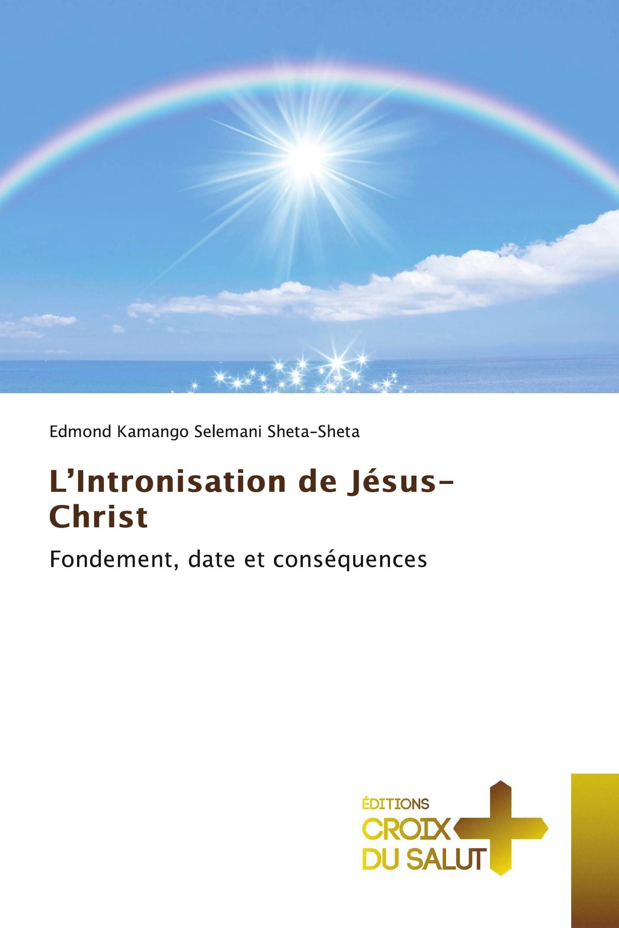 L’Intronisation de Jésus- Christ