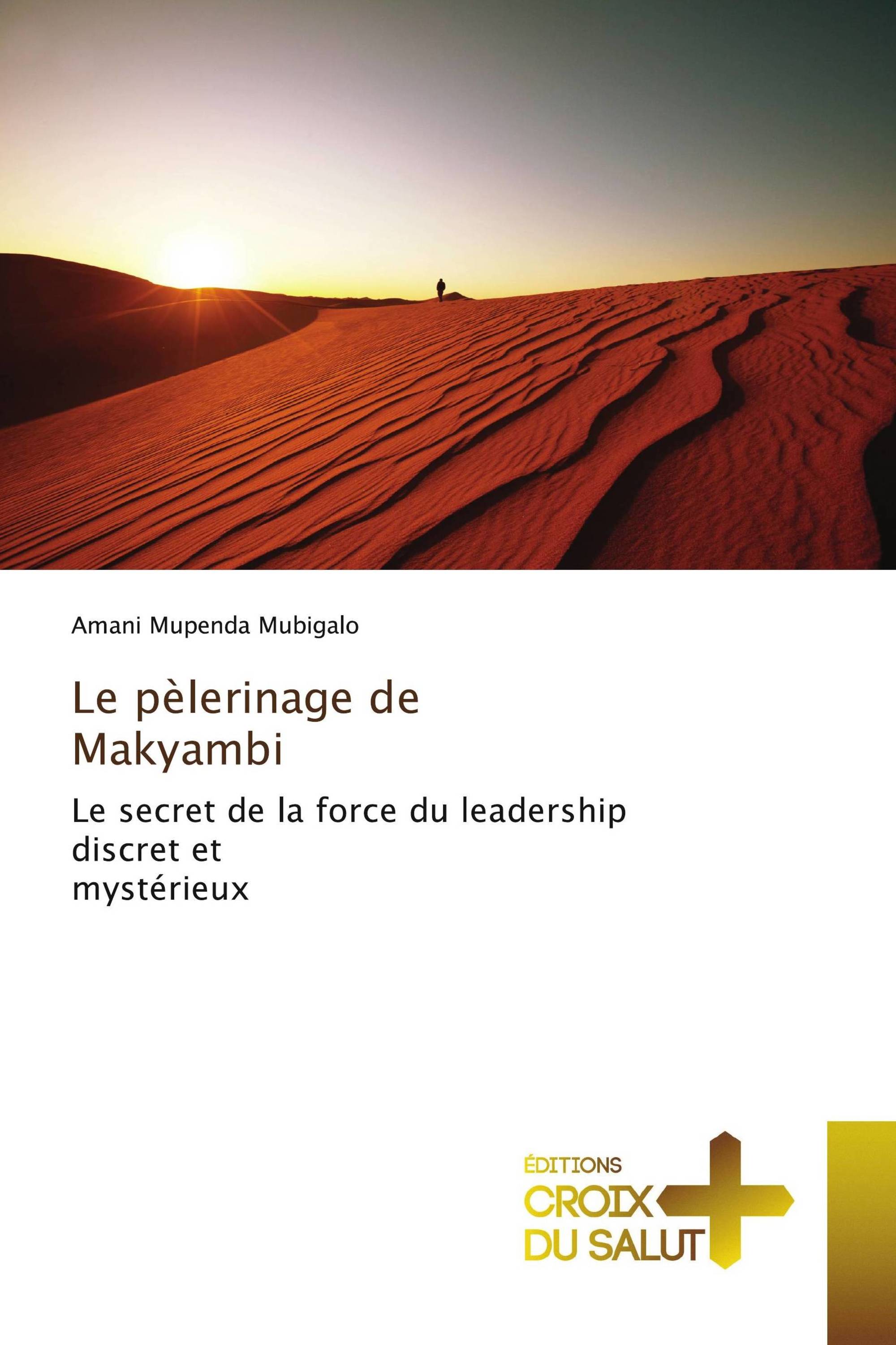 Le pèlerinage de Makyambi