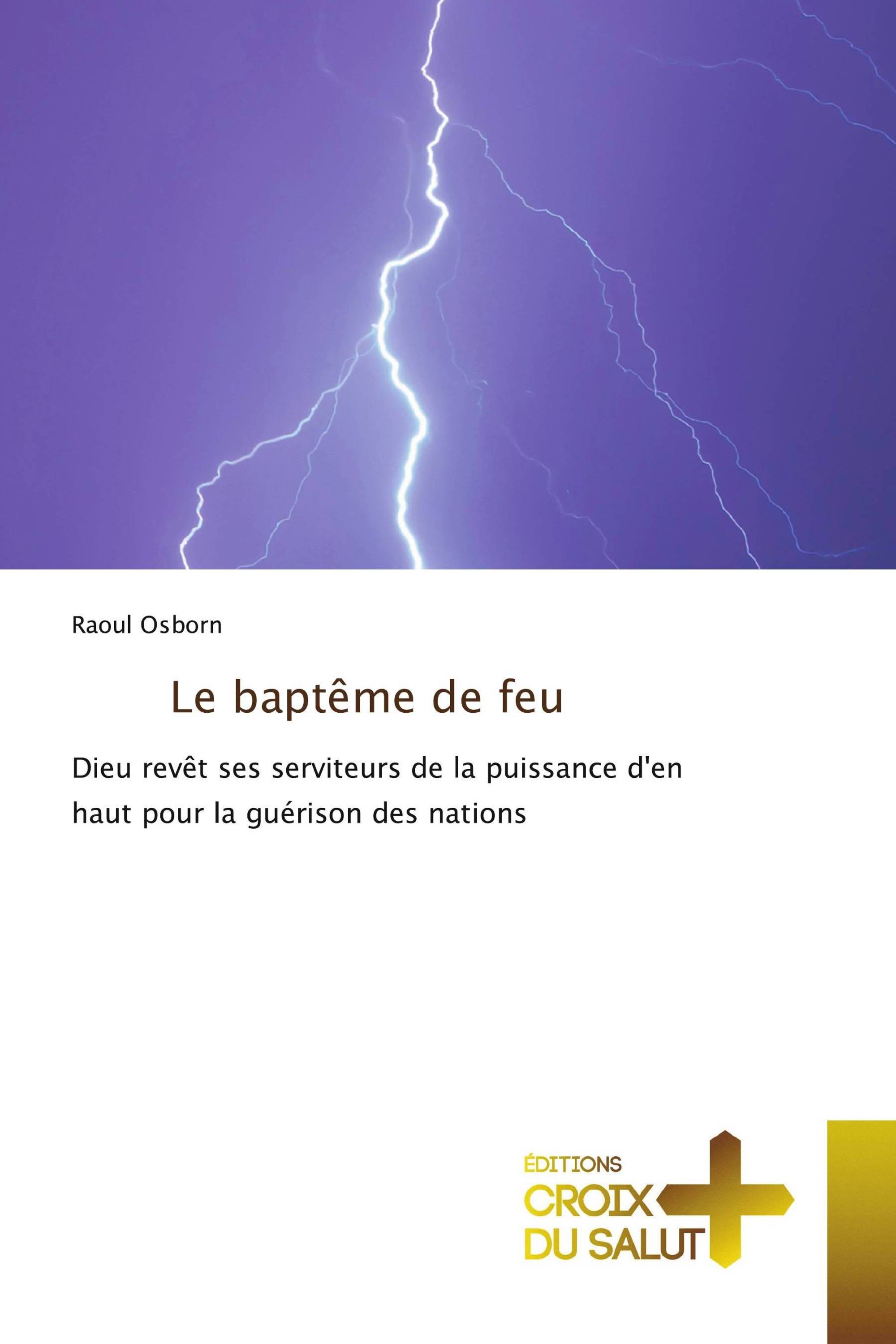 Le baptême de feu