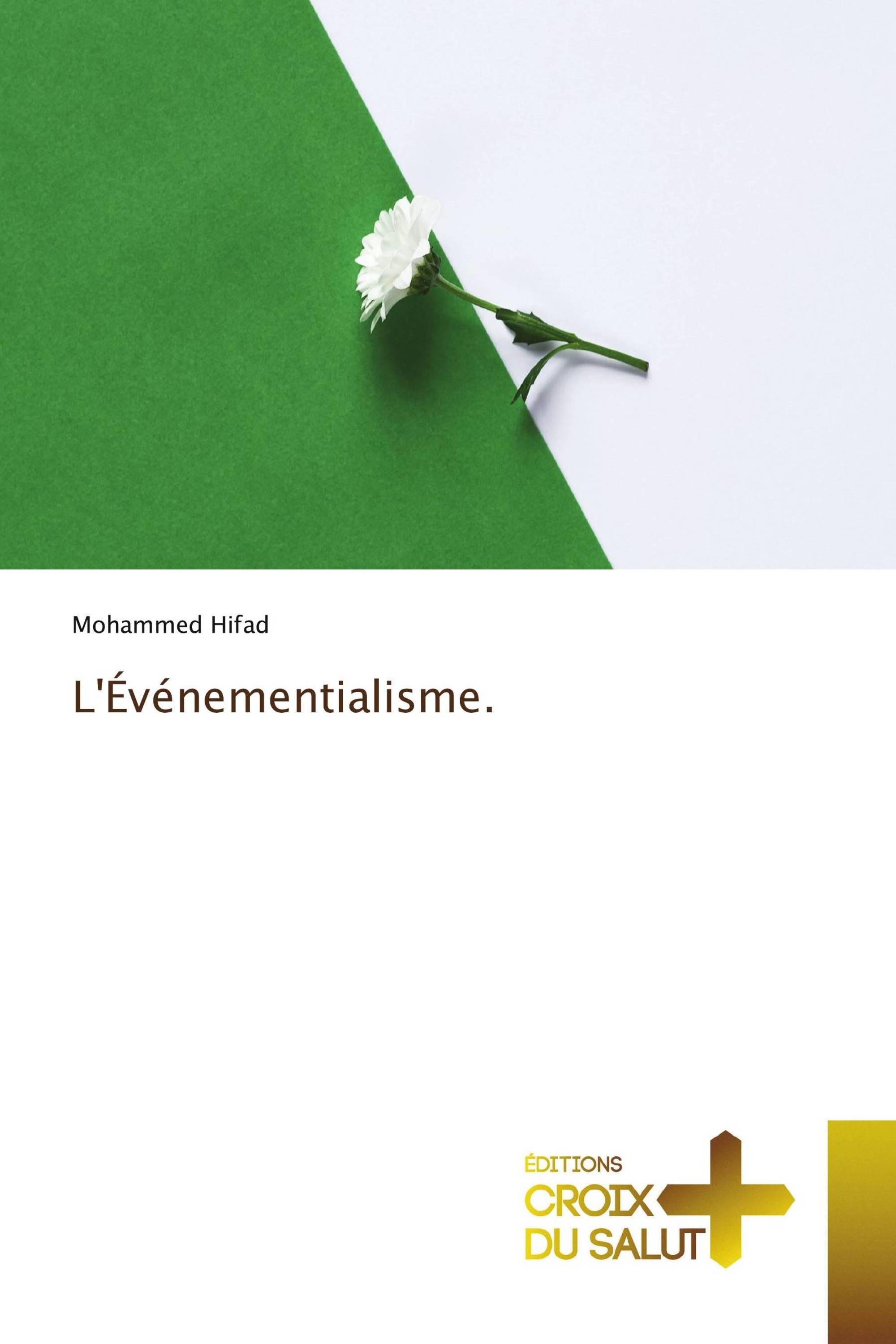 L'Événementialisme.