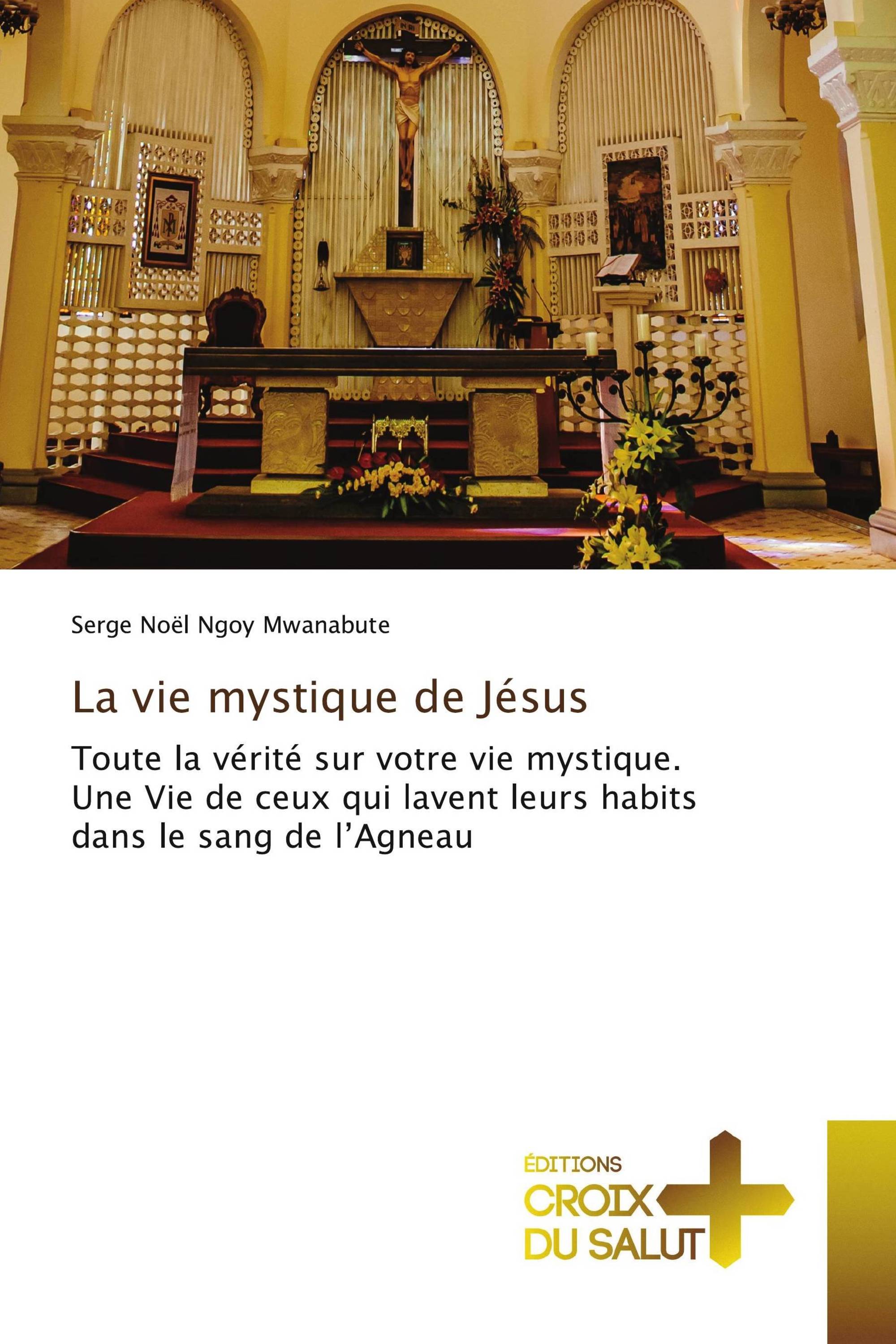 La vie mystique de Jésus