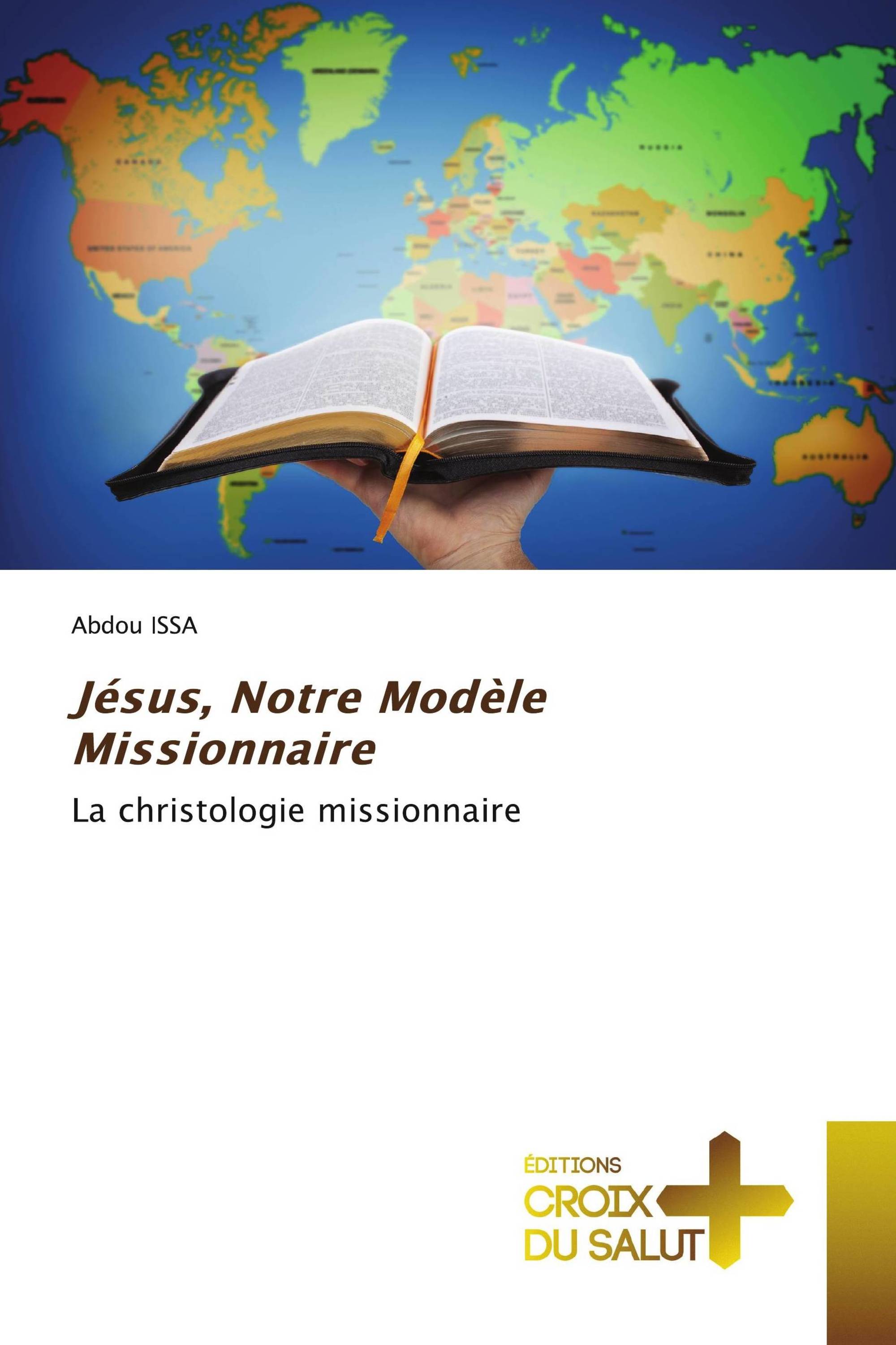 Jésus, Notre Modèle Missionnaire