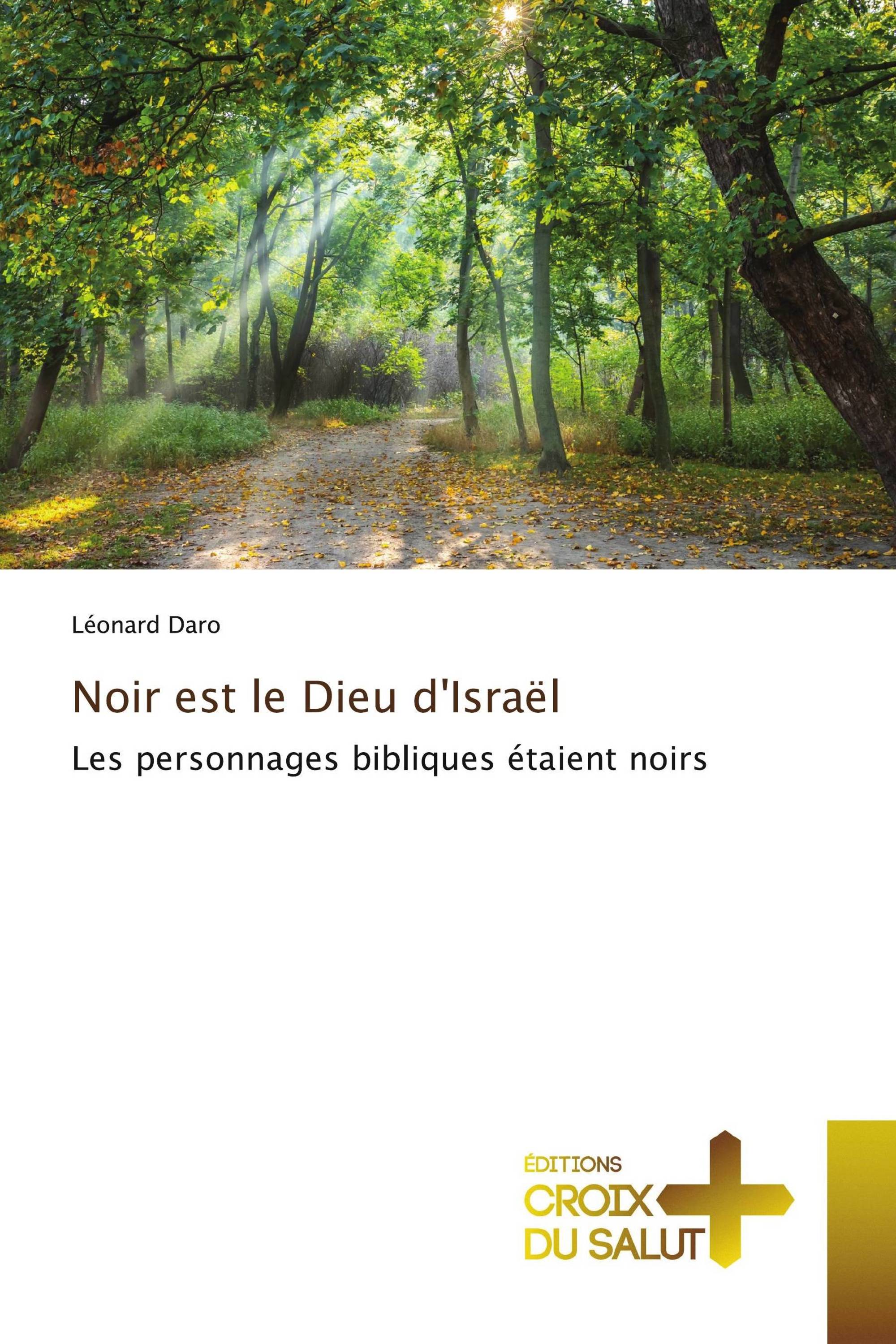 Noir est le Dieu d'Israël