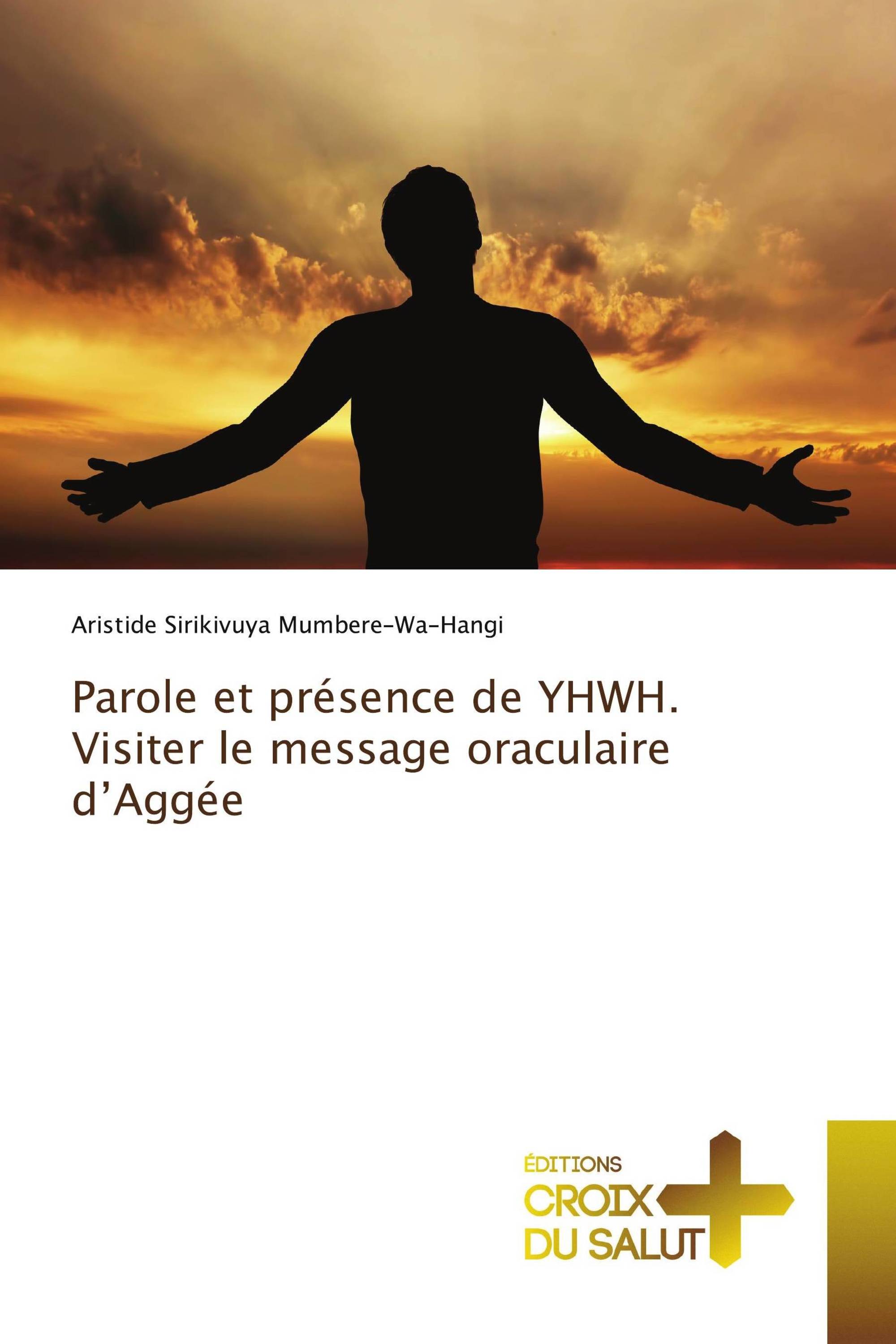 Parole et présence de YHWH. Visiter le message oraculaire d’Aggée