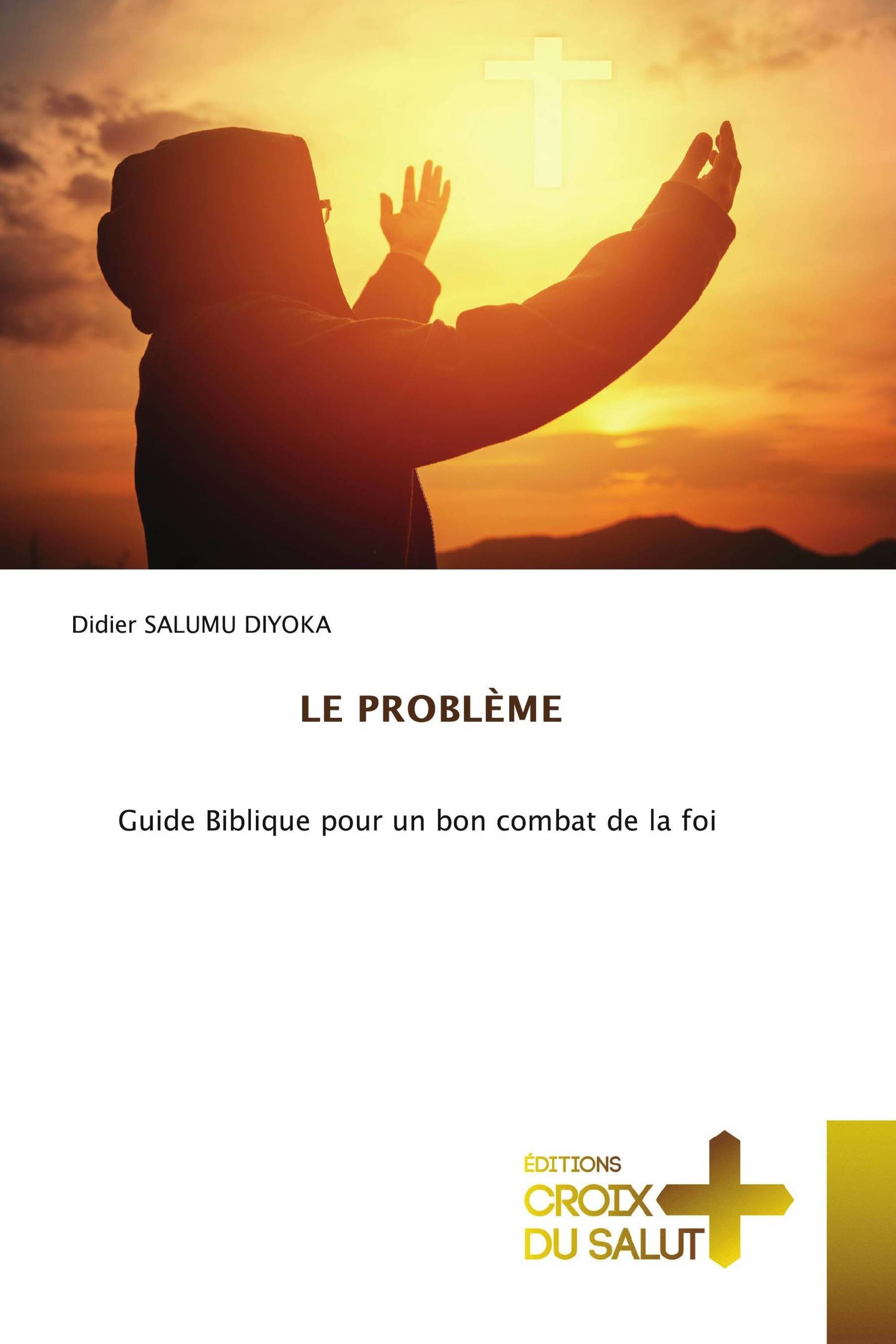 LE PROBLÈME