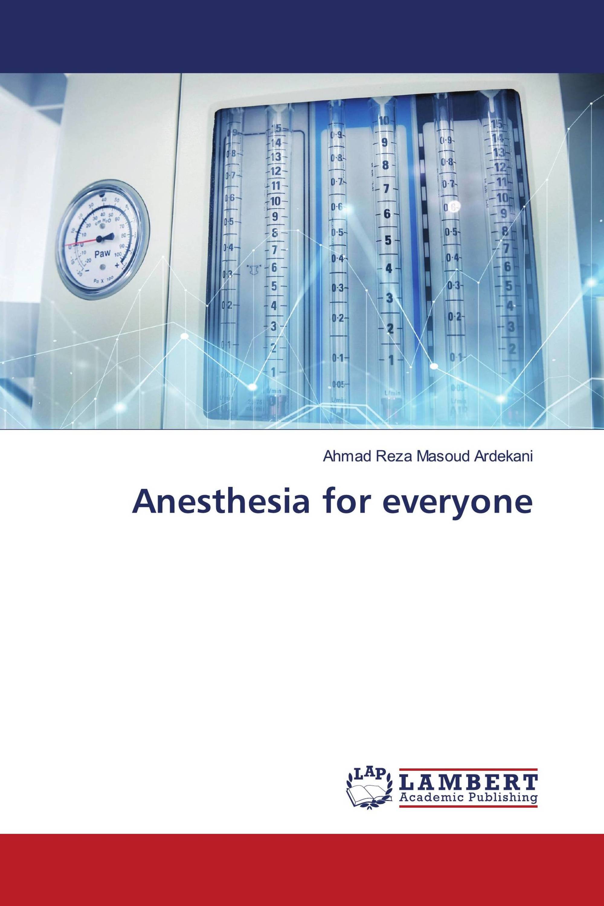 Anesthesia for everyone