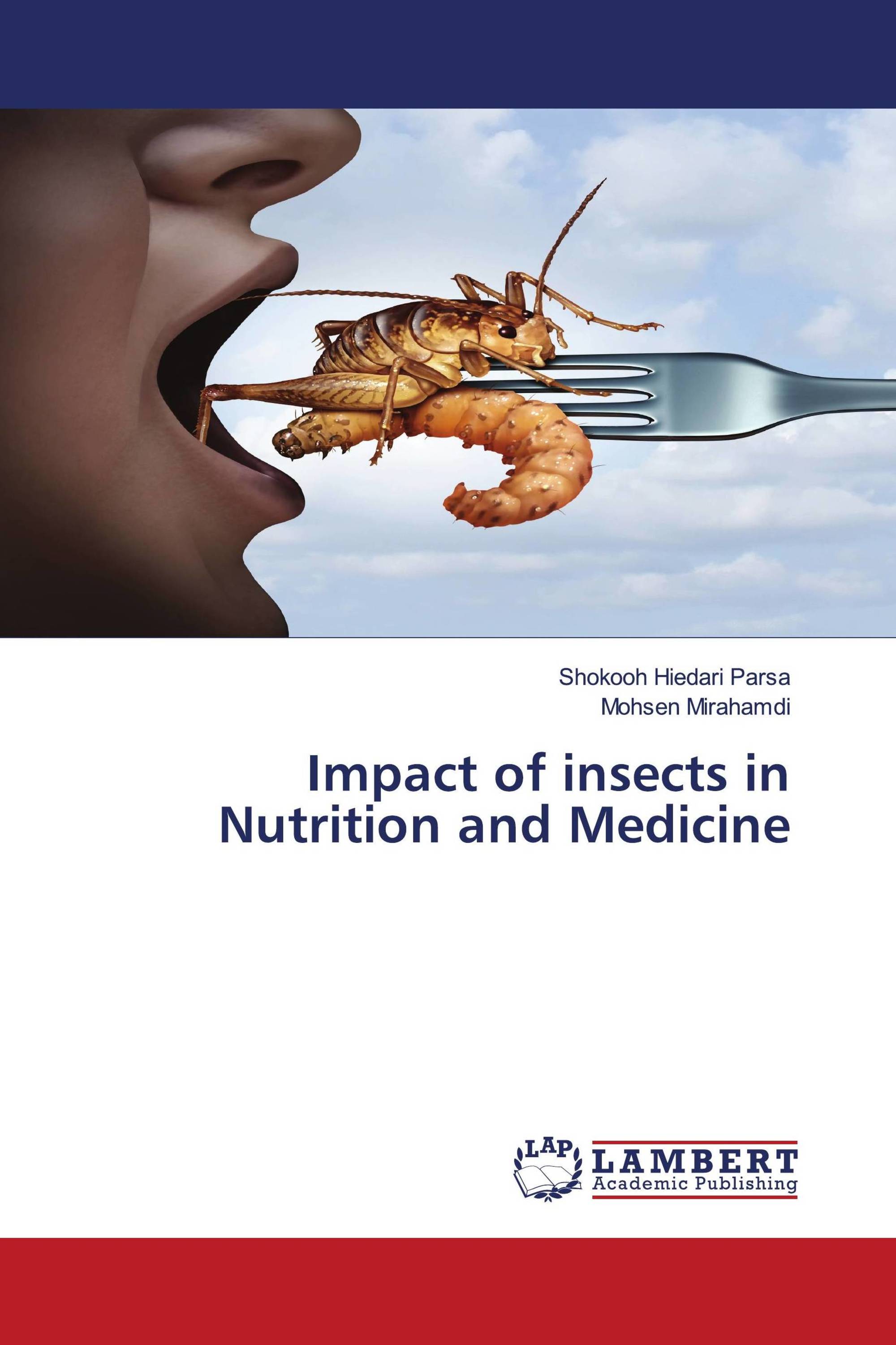 Impact of insects in Nutrition and Medicine