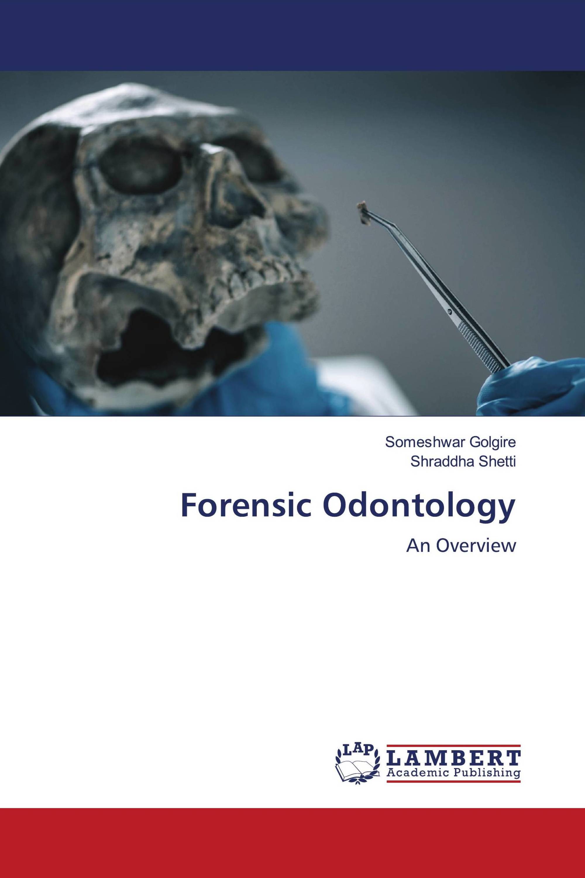 Forensic Odontology