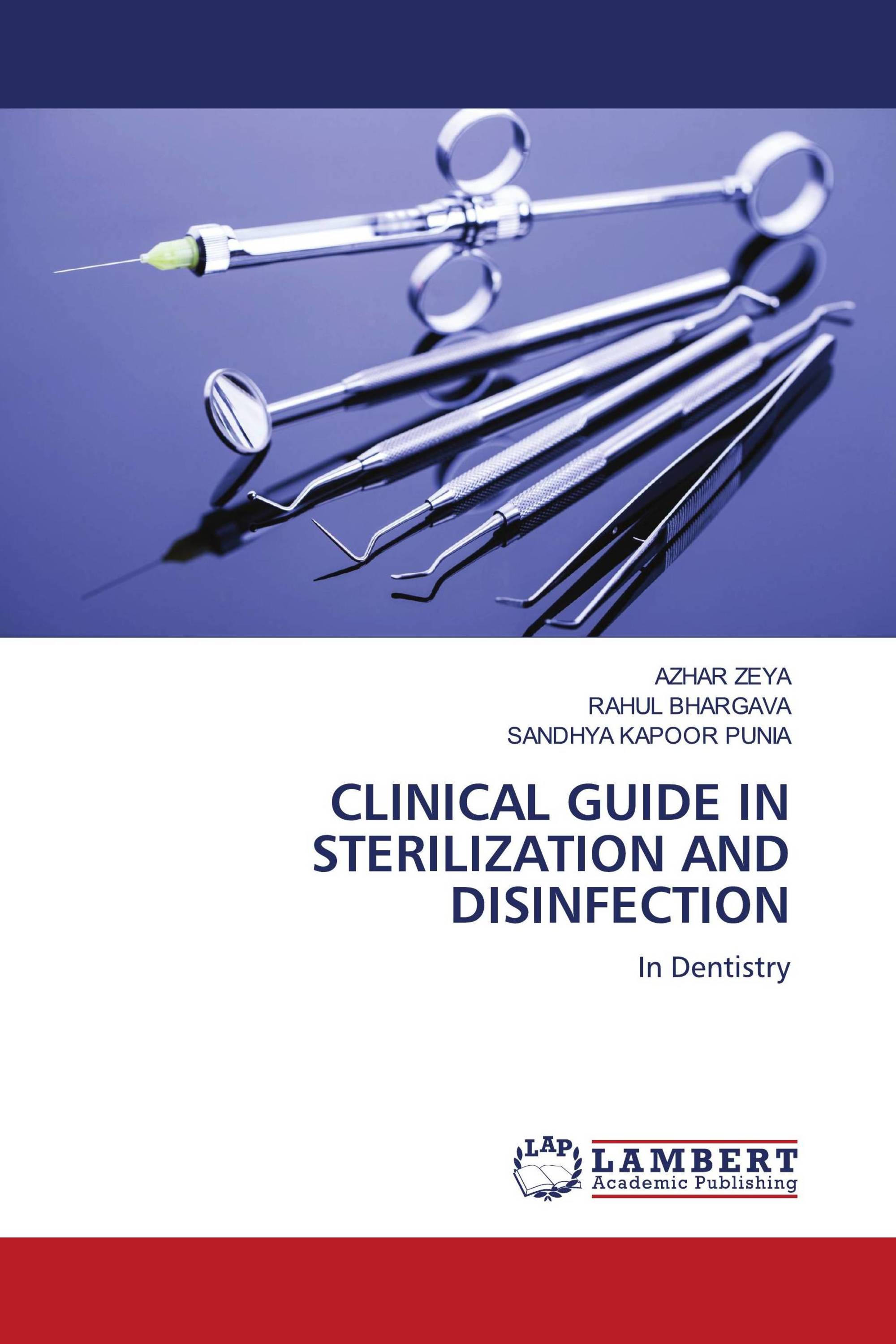 CLINICAL GUIDE IN STERILIZATION AND DISINFECTION