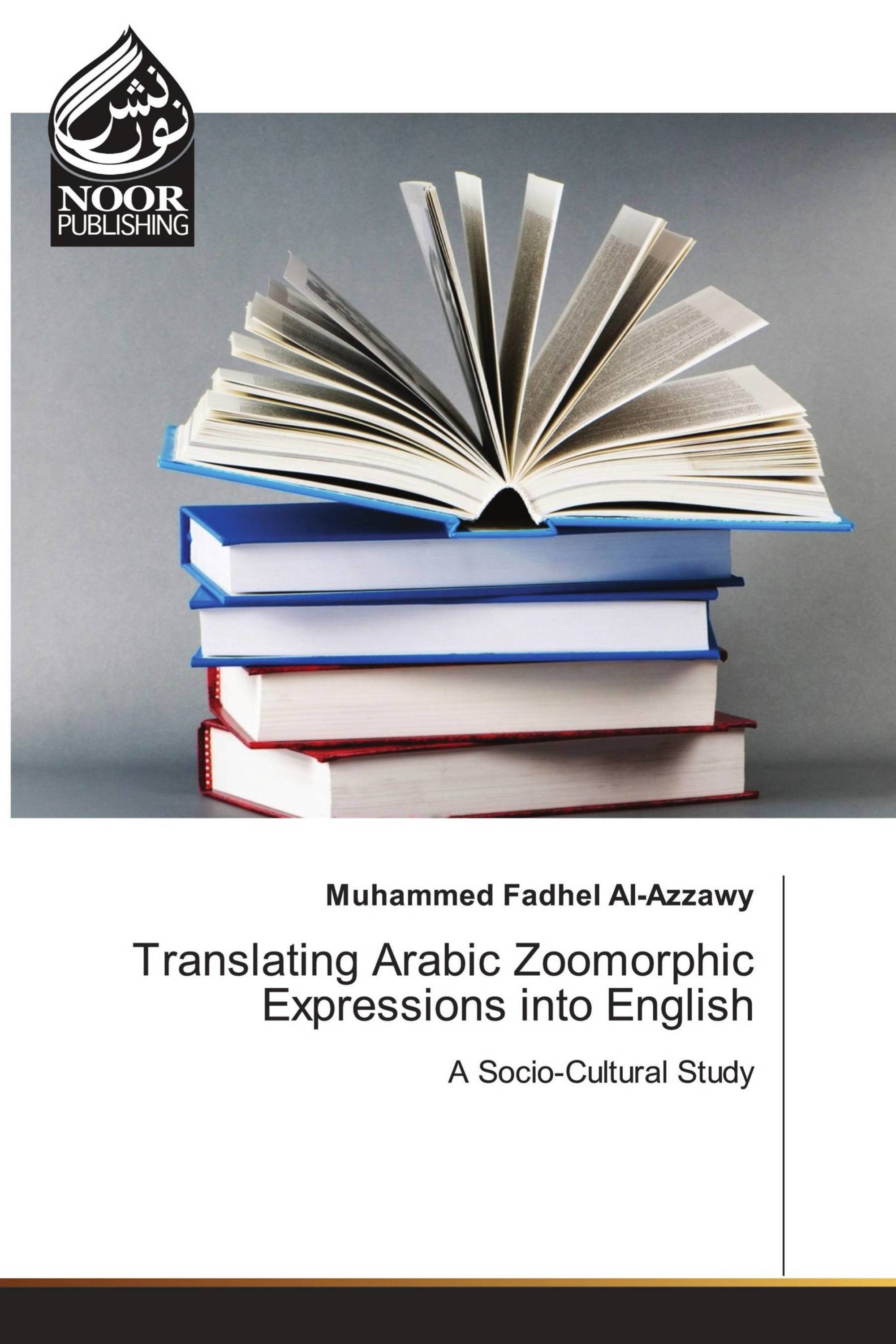 Translating Arabic Zoomorphic Expressions into English