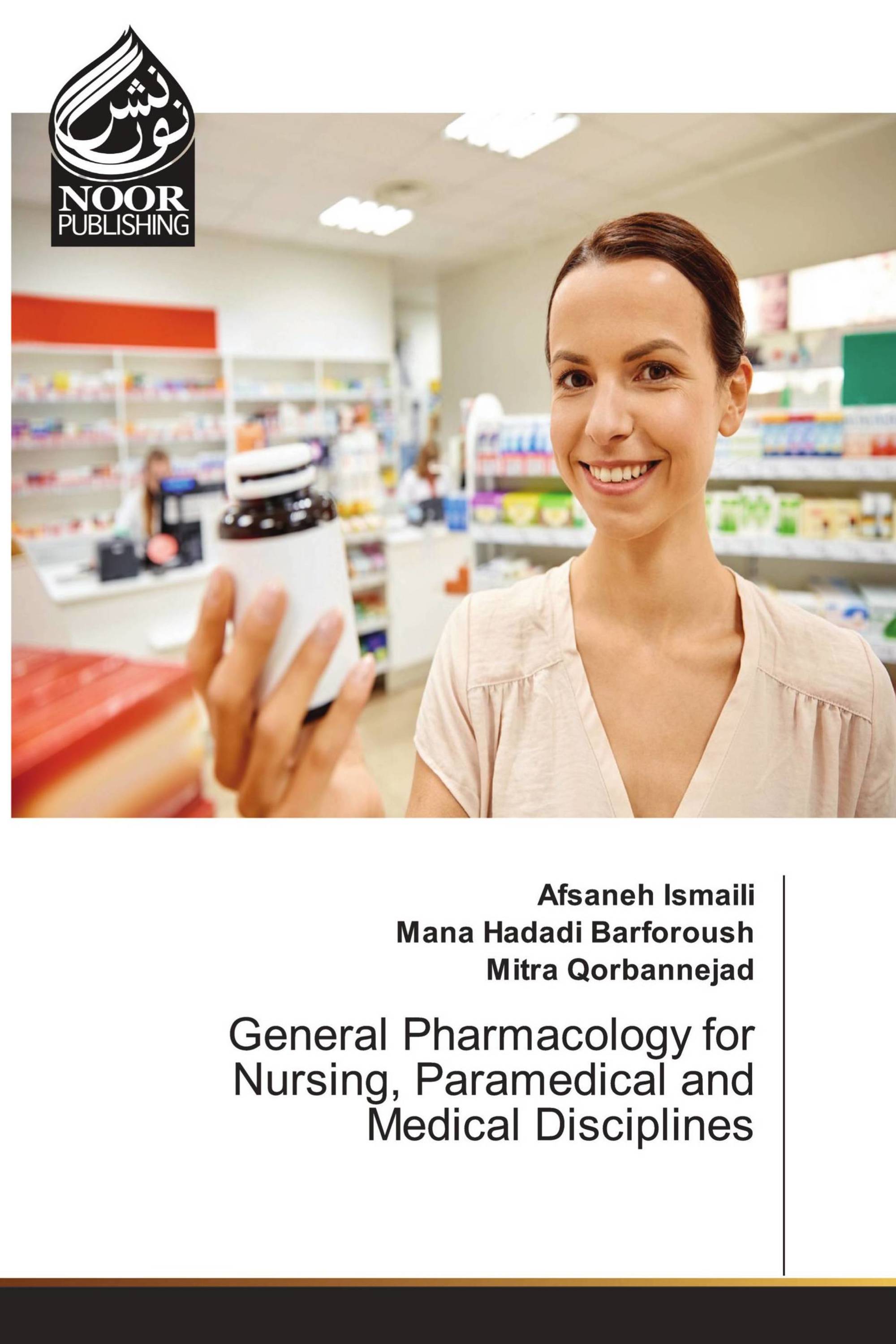 General Pharmacology for Nursing, Paramedical and Medical Disciplines