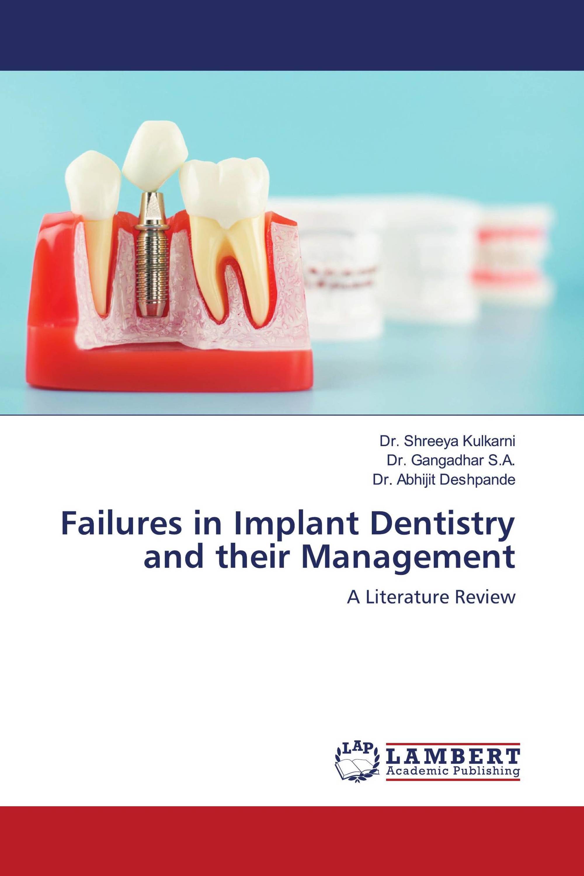 Failures in Implant Dentistry and their Management