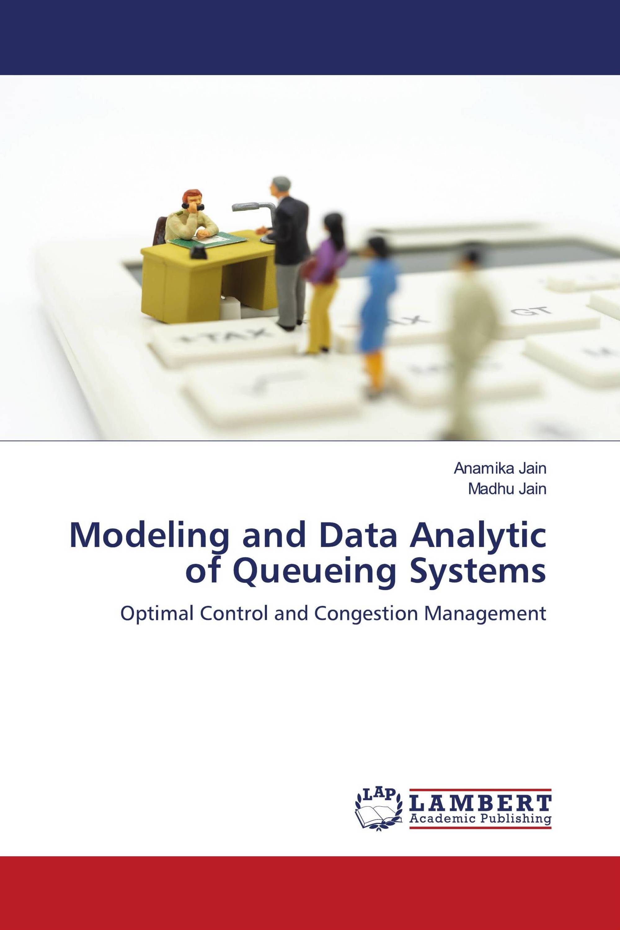 Modeling and Data Analytic of Queueing Systems