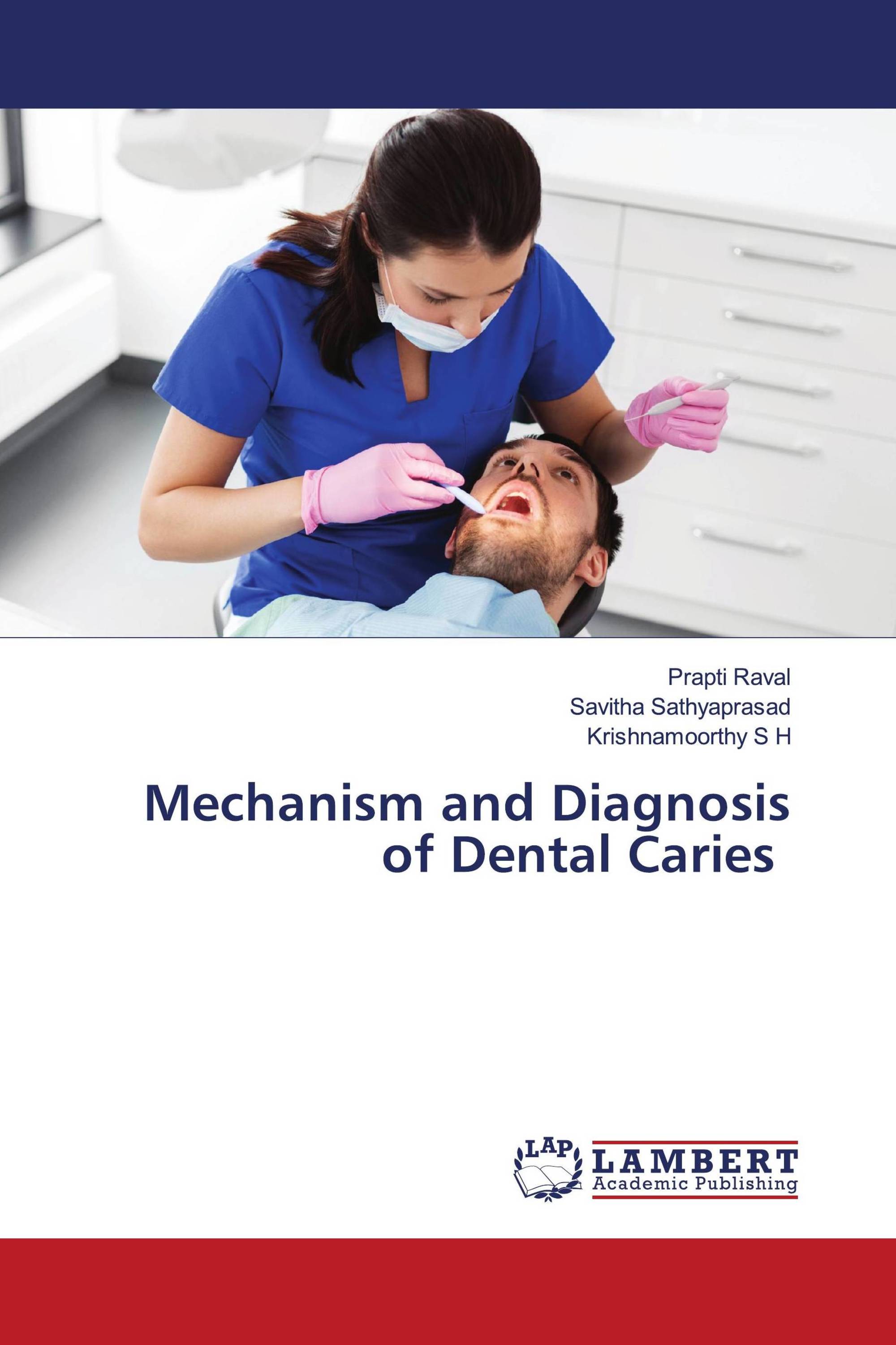 Mechanism and Diagnosis of Dental Caries