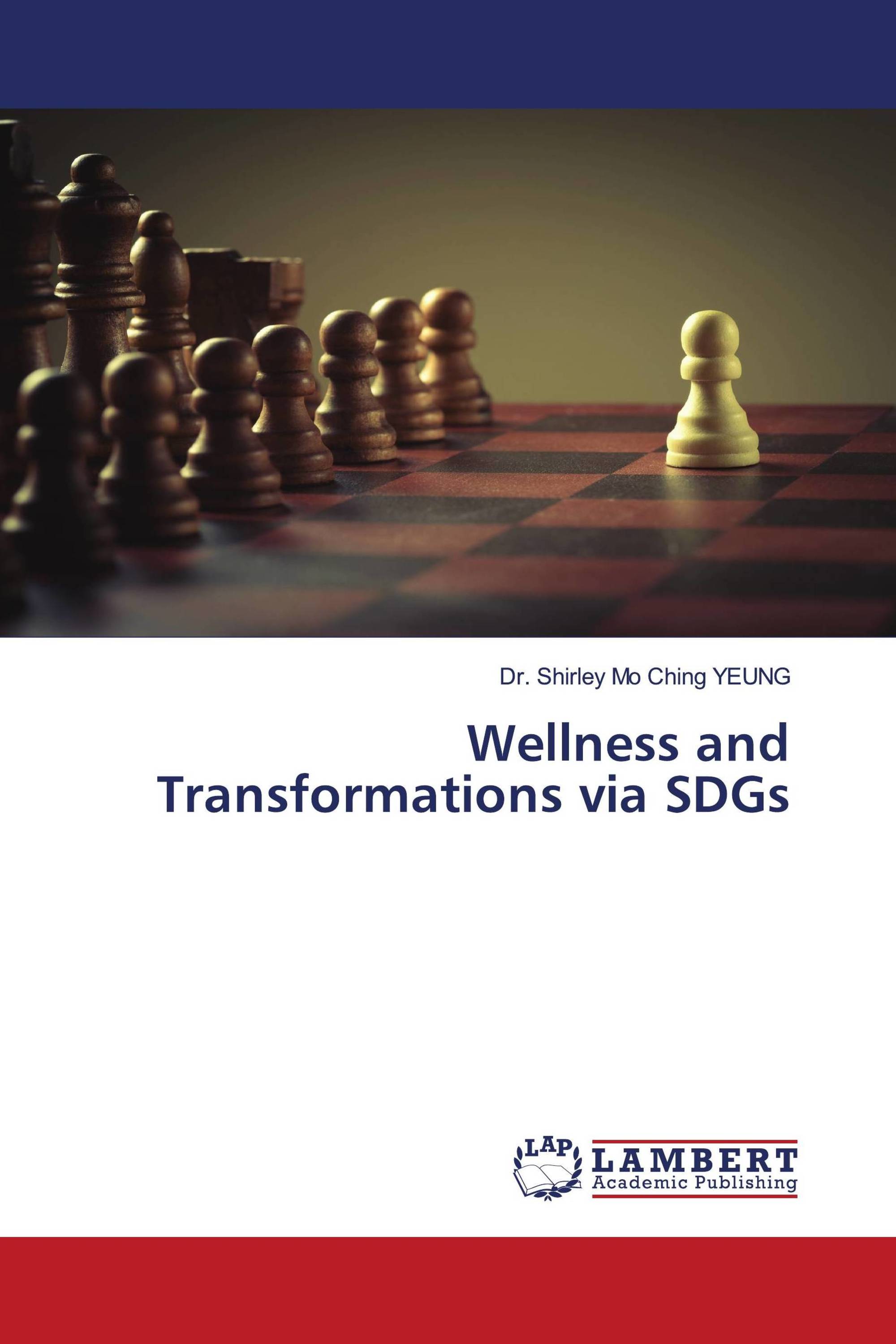 Wellness and Transformations via SDGs