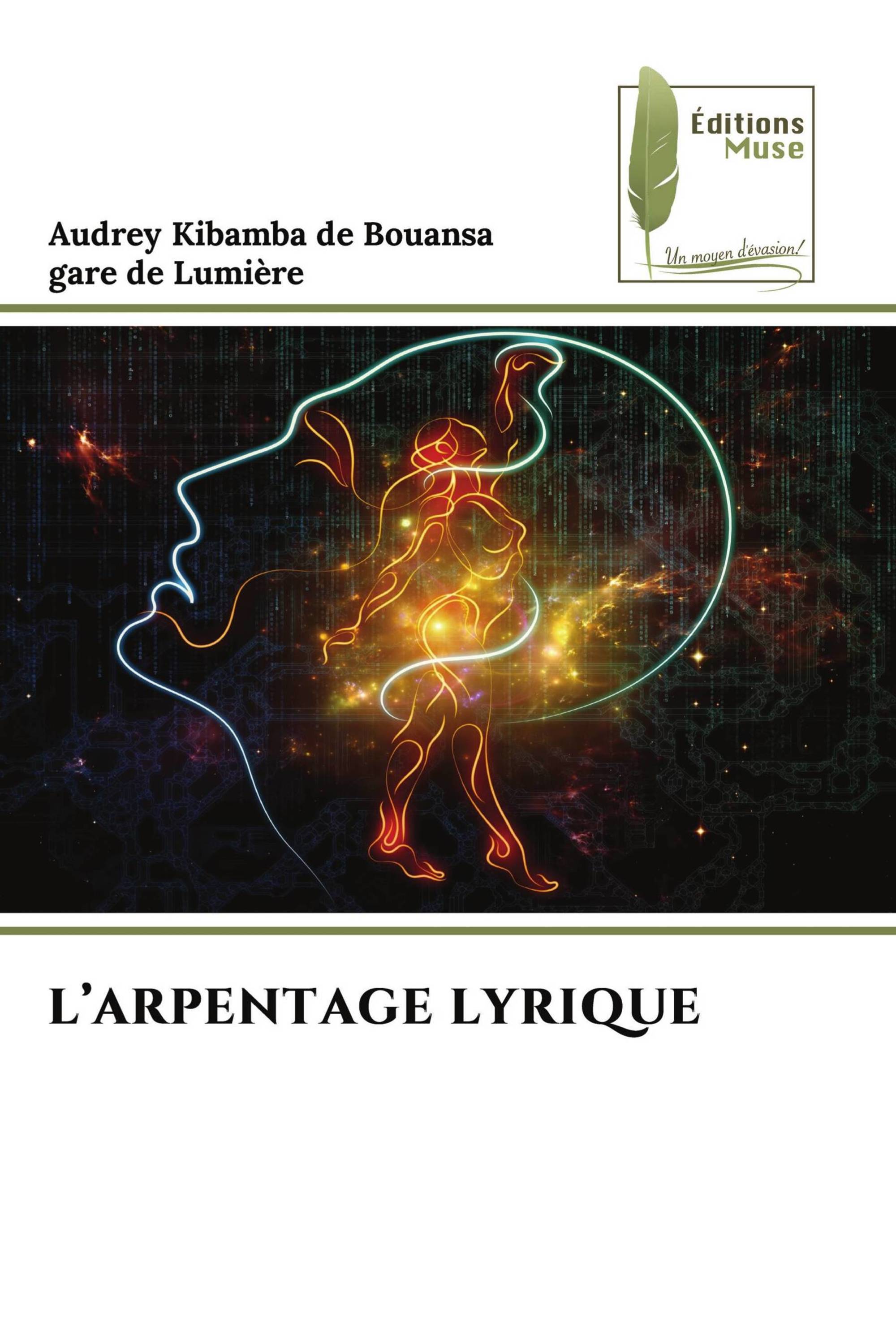 L’ARPENTAGE LYRIQUE