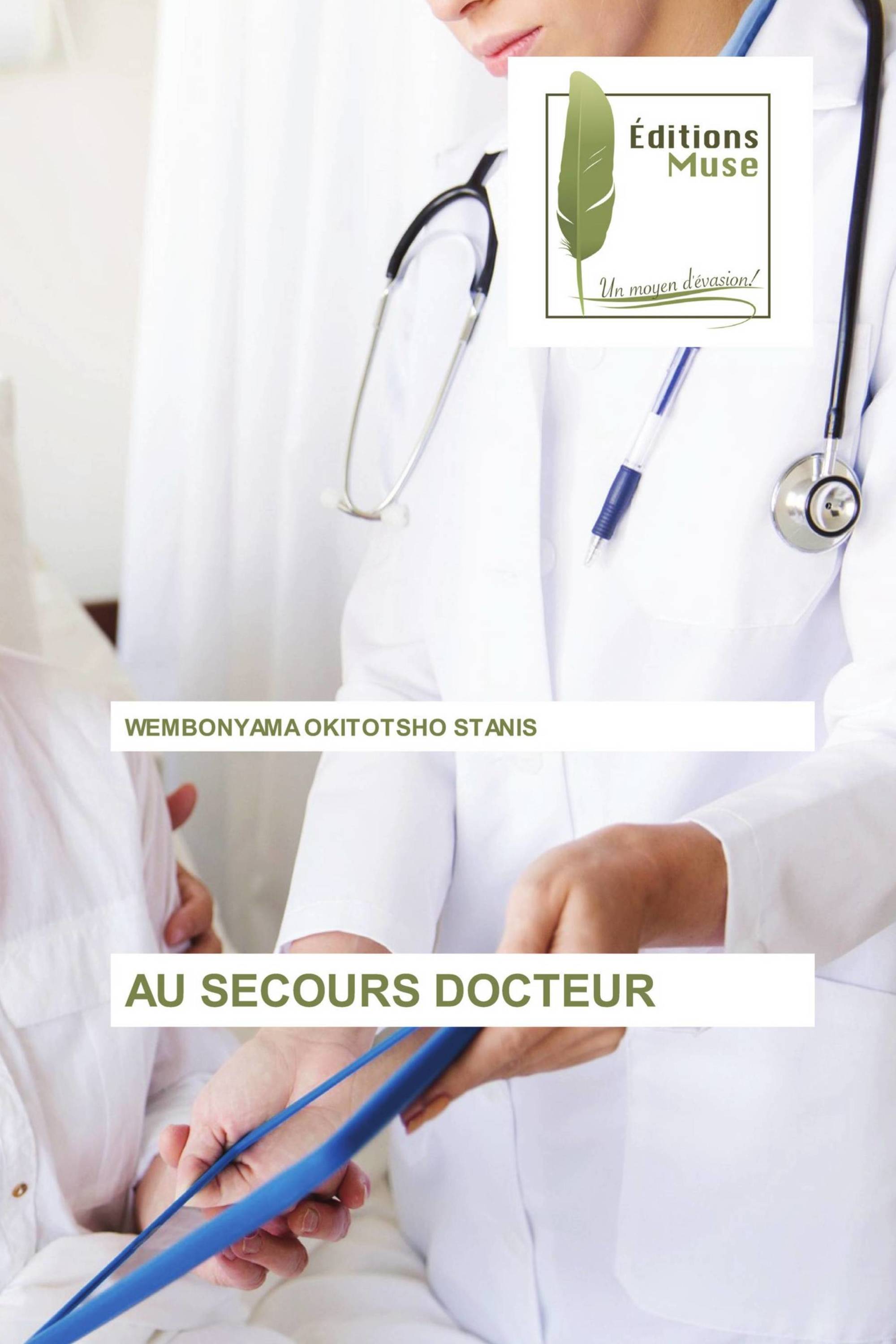 AU SECOURS DOCTEUR