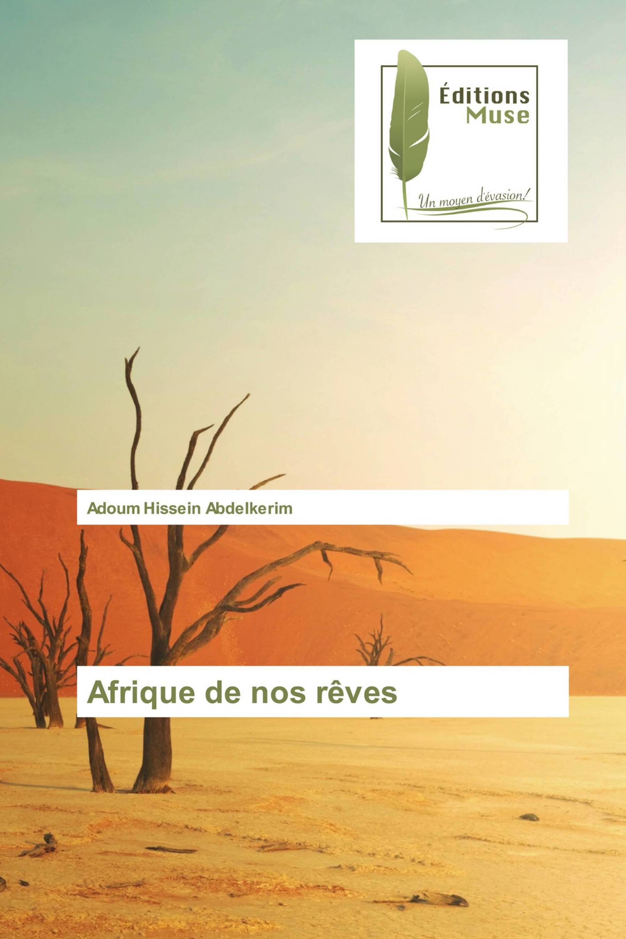 Afrique de nos rêves