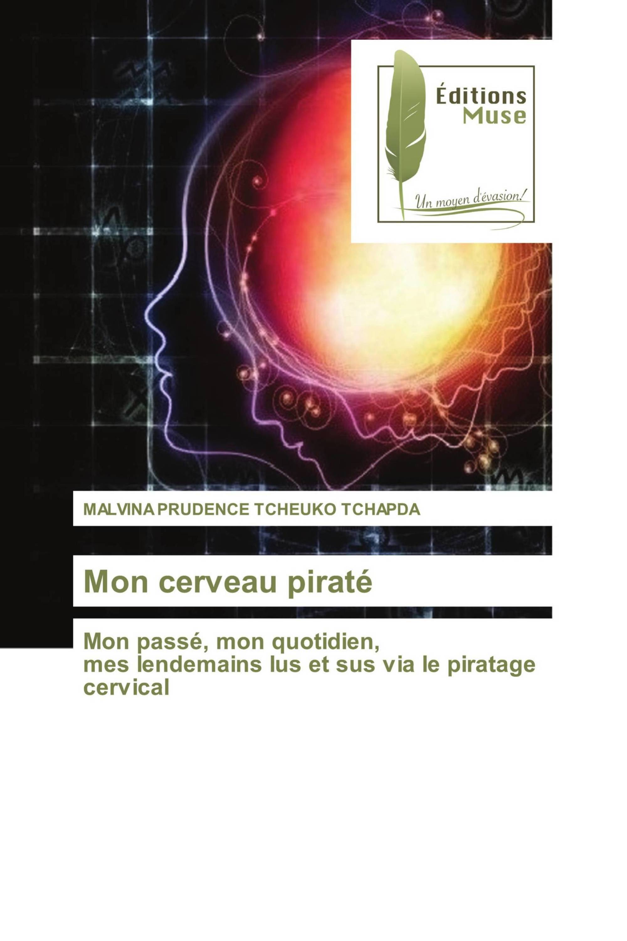 Mon cerveau piraté