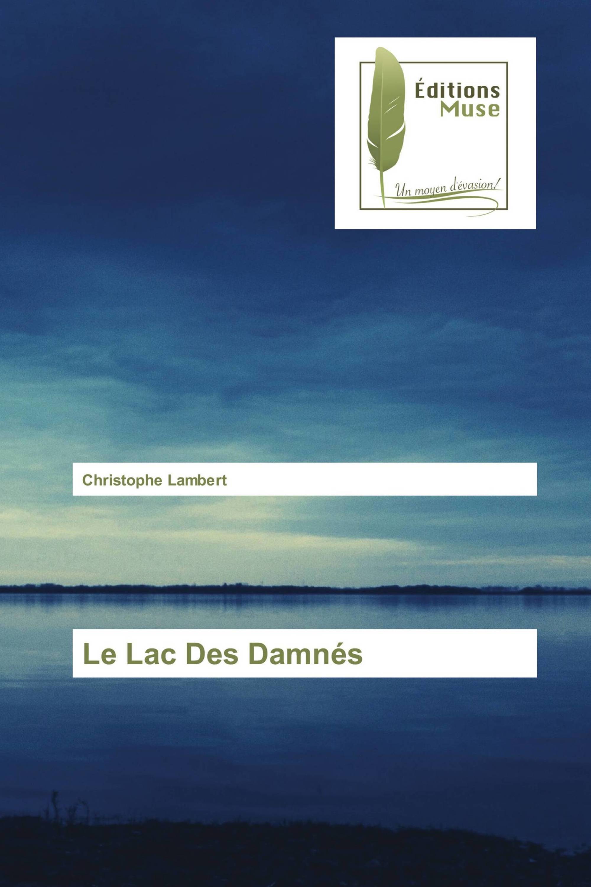 Le Lac Des Damnés