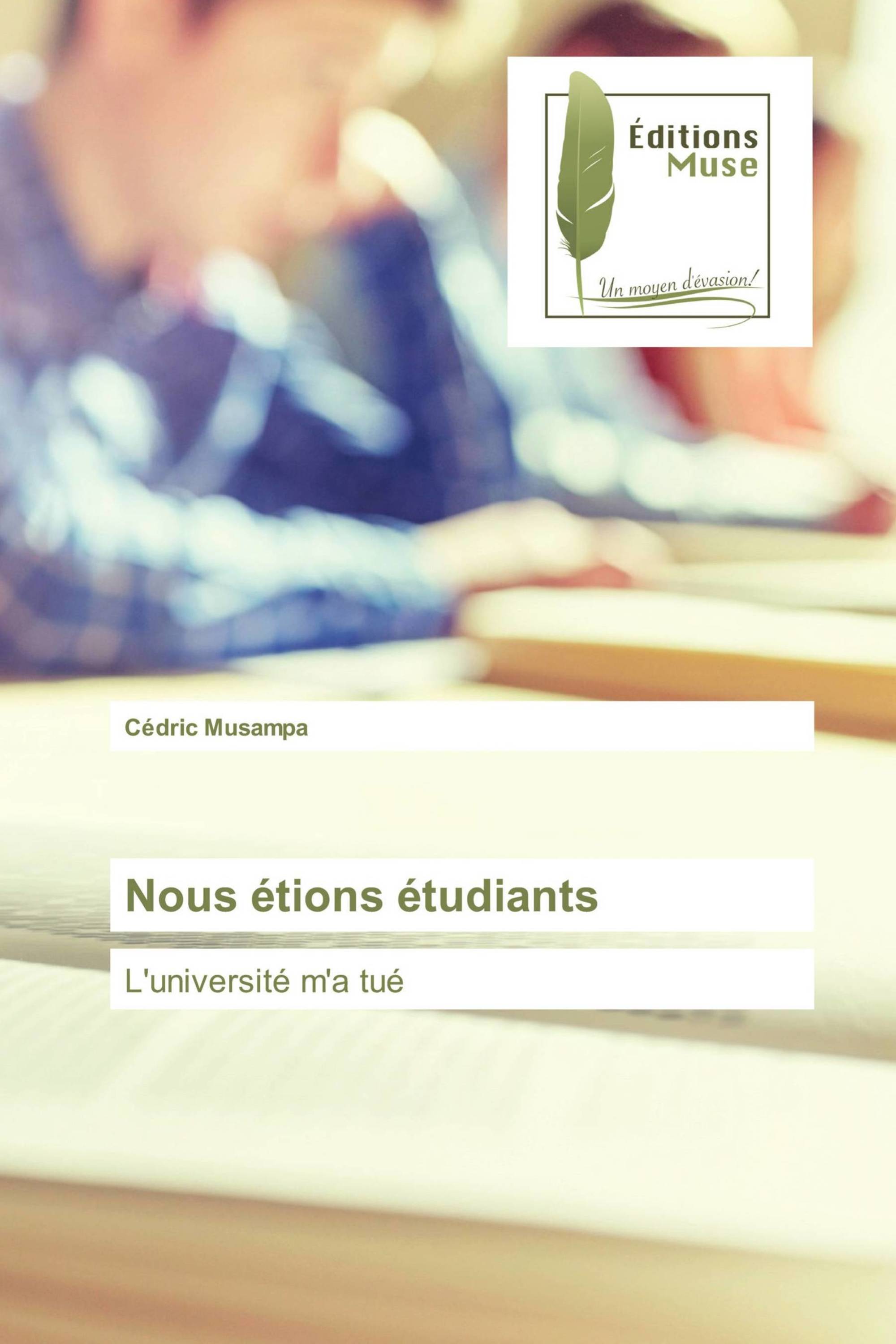 Nous étions étudiants