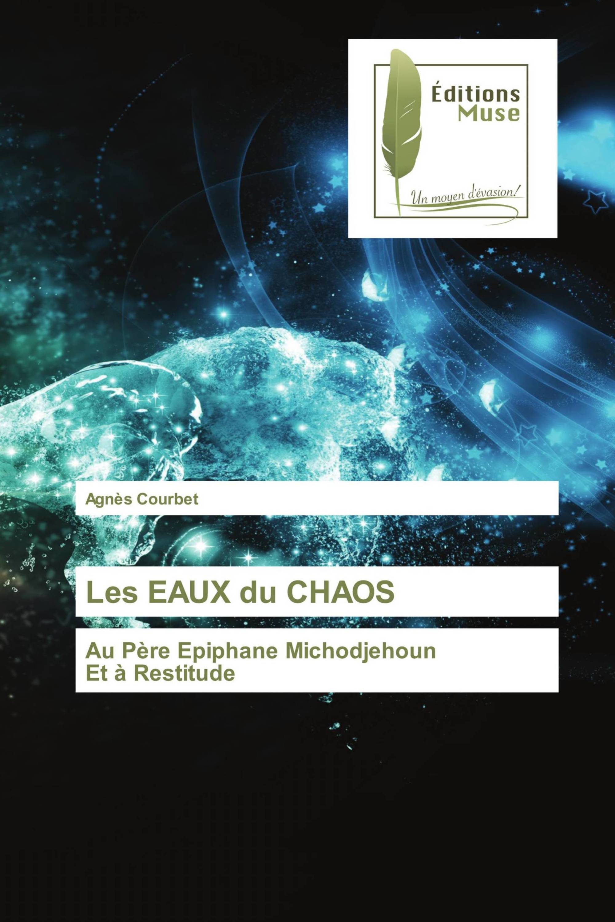 Les EAUX du CHAOS